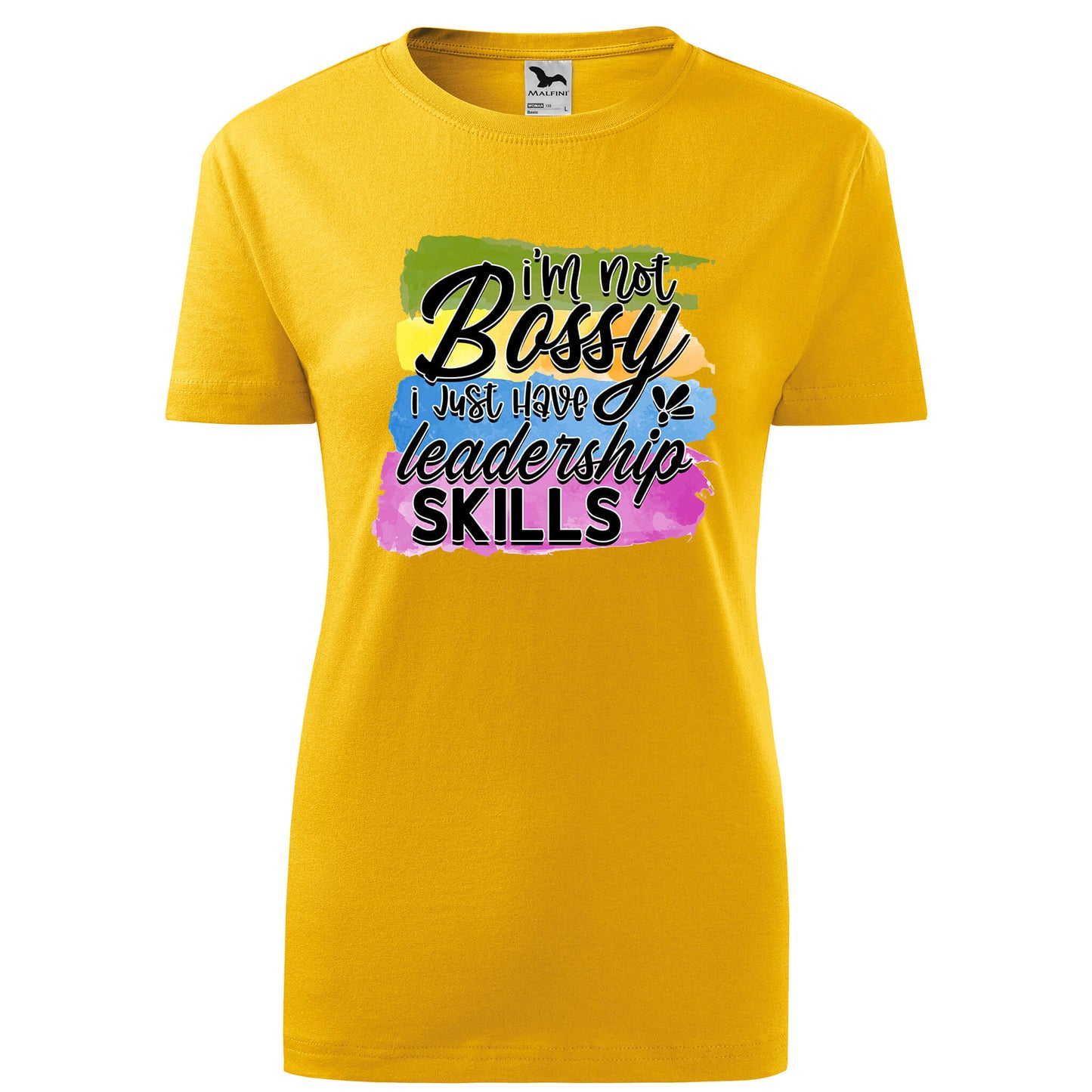 Im not bossy i just have leadership skills t-shirt - rvdesignprint