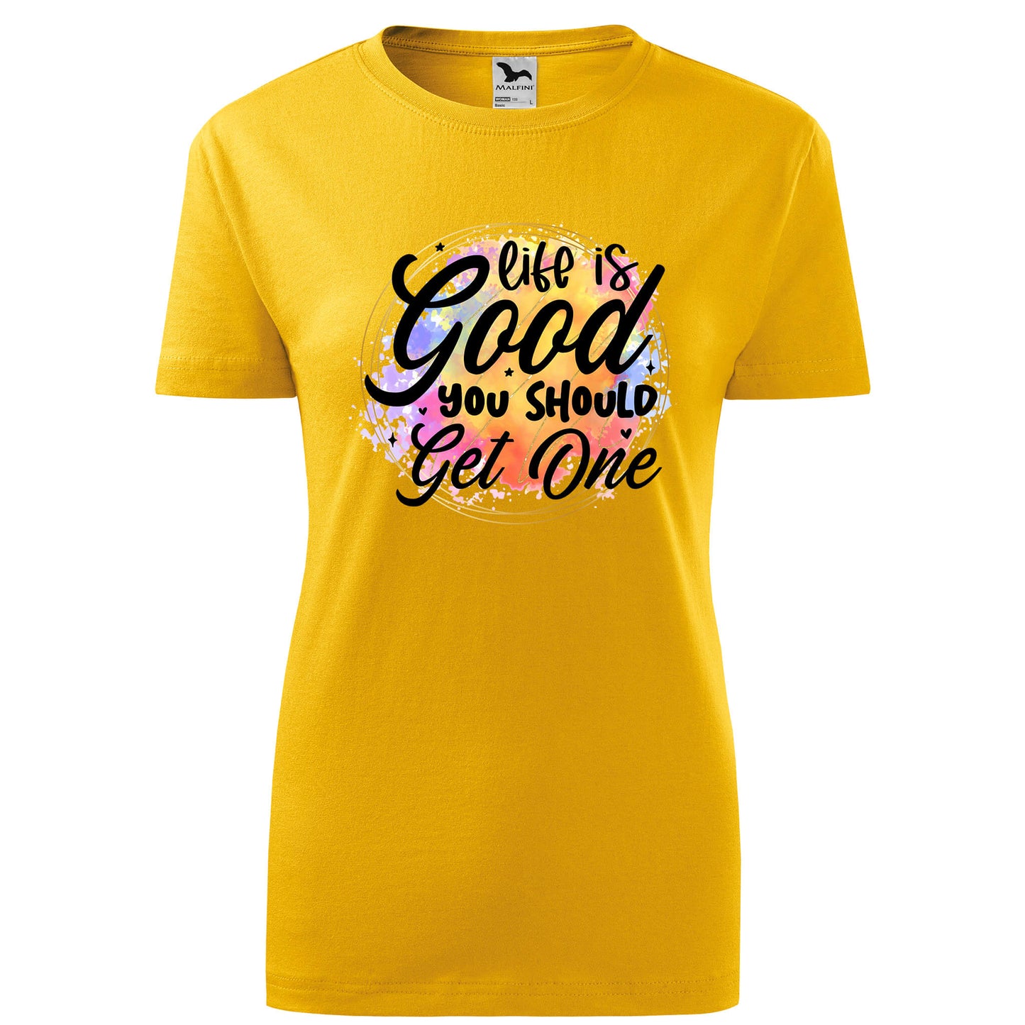 Life is good you should get one t-shirt - rvdesignprint
