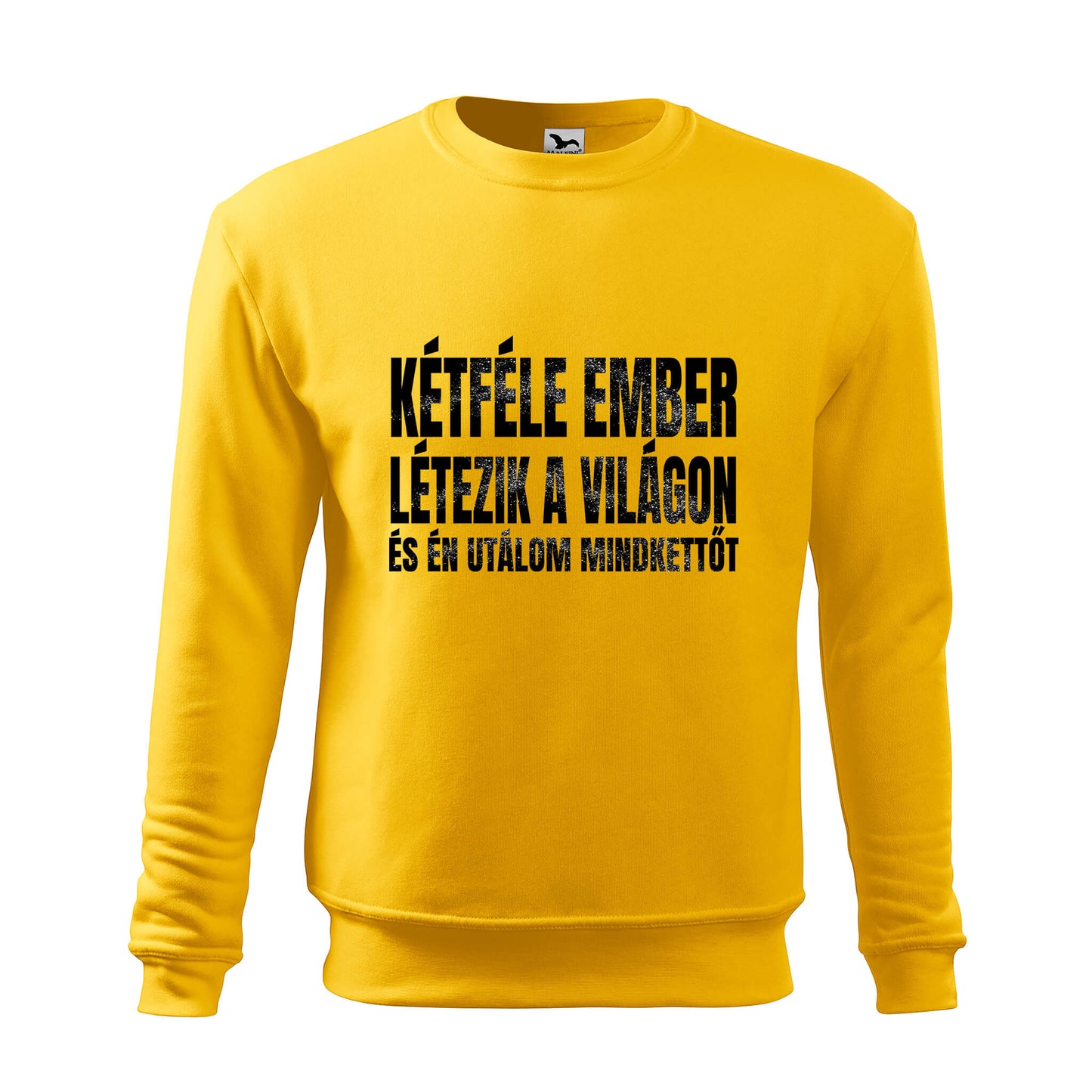Ketfele ember letezik a vilagon sweatshirt - rvdesignprint
