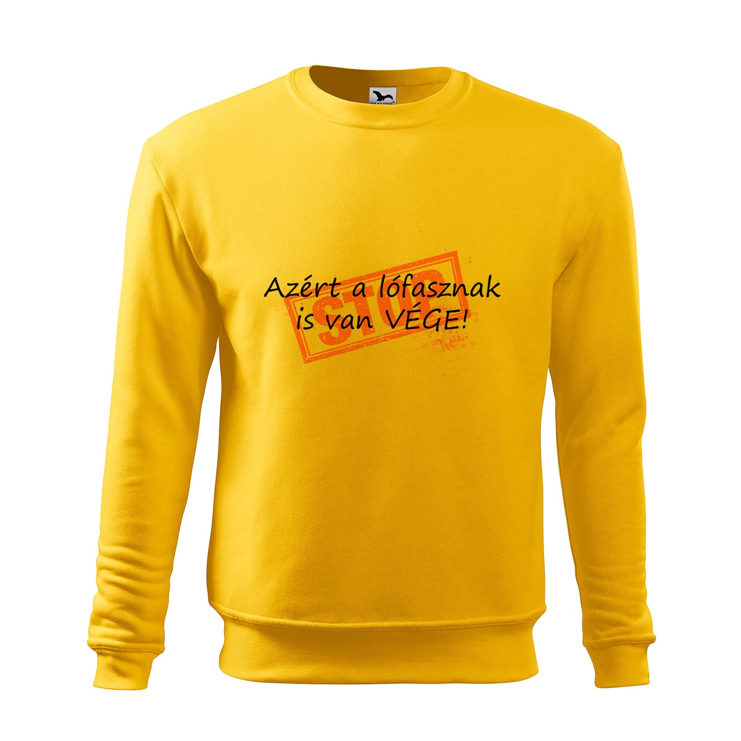 Stop lofasznak is van vege sweatshirt - rvdesignprint
