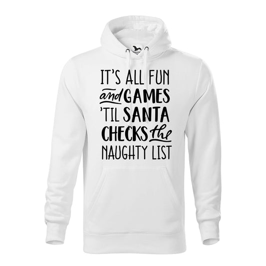 Fun and games naughty list hoodie - rvdesignprint