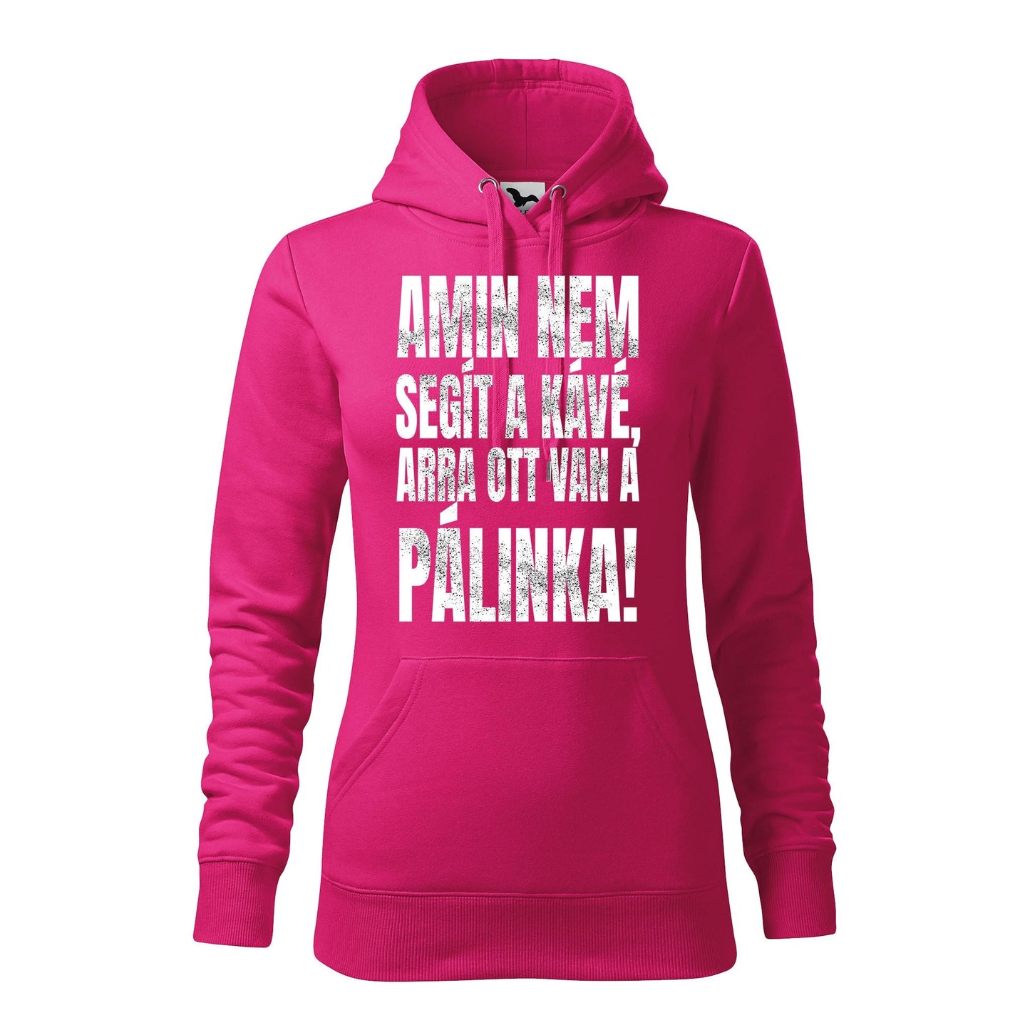 Amin nem segit a kave arra ott van a palinka hoodie - rvdesignprint