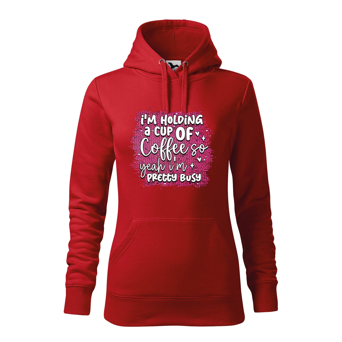 Im holding a cup of coffee hoodie - rvdesignprint