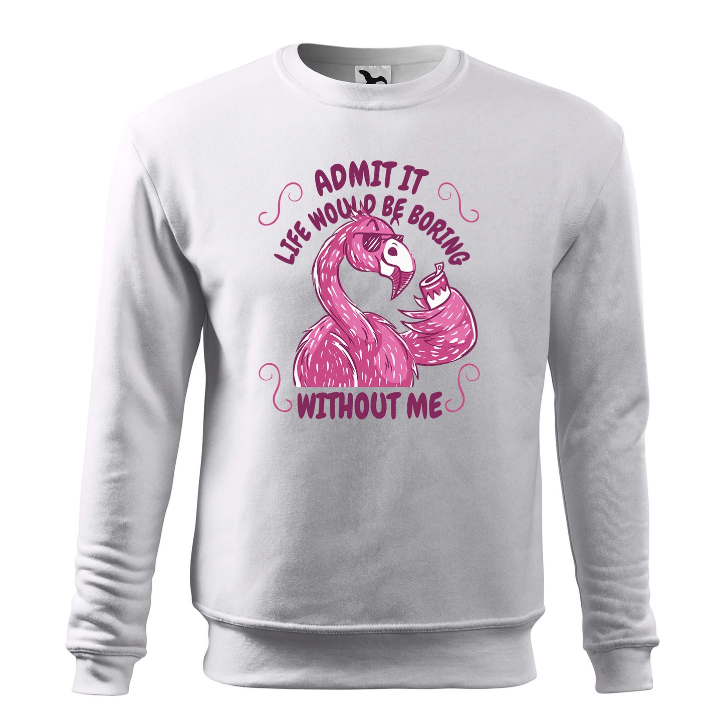 La vie serait ennuyeuse sans moi sweat-shirt - homme