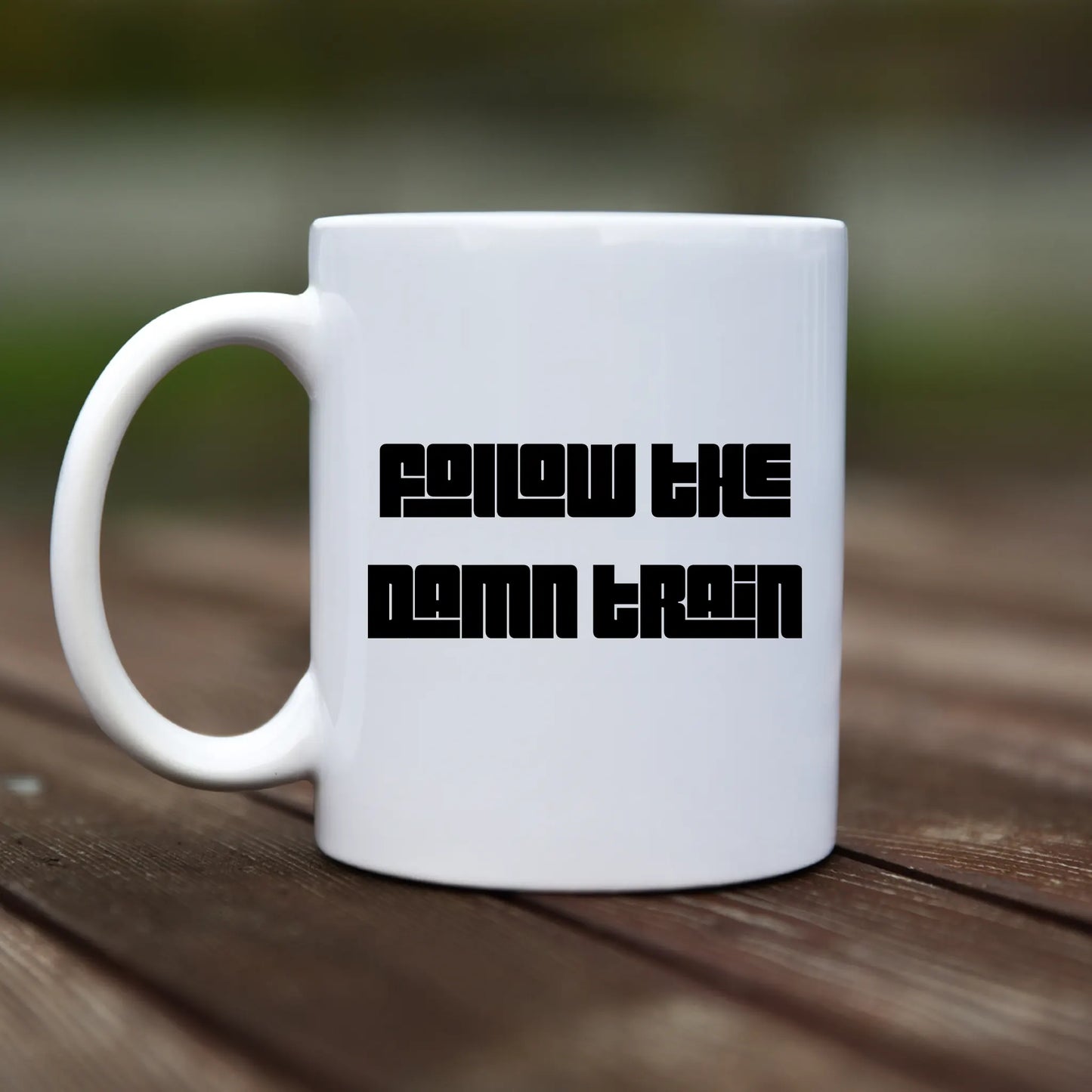 Mug - GTA San andreas - "follow the damn train" - rvdesignprint