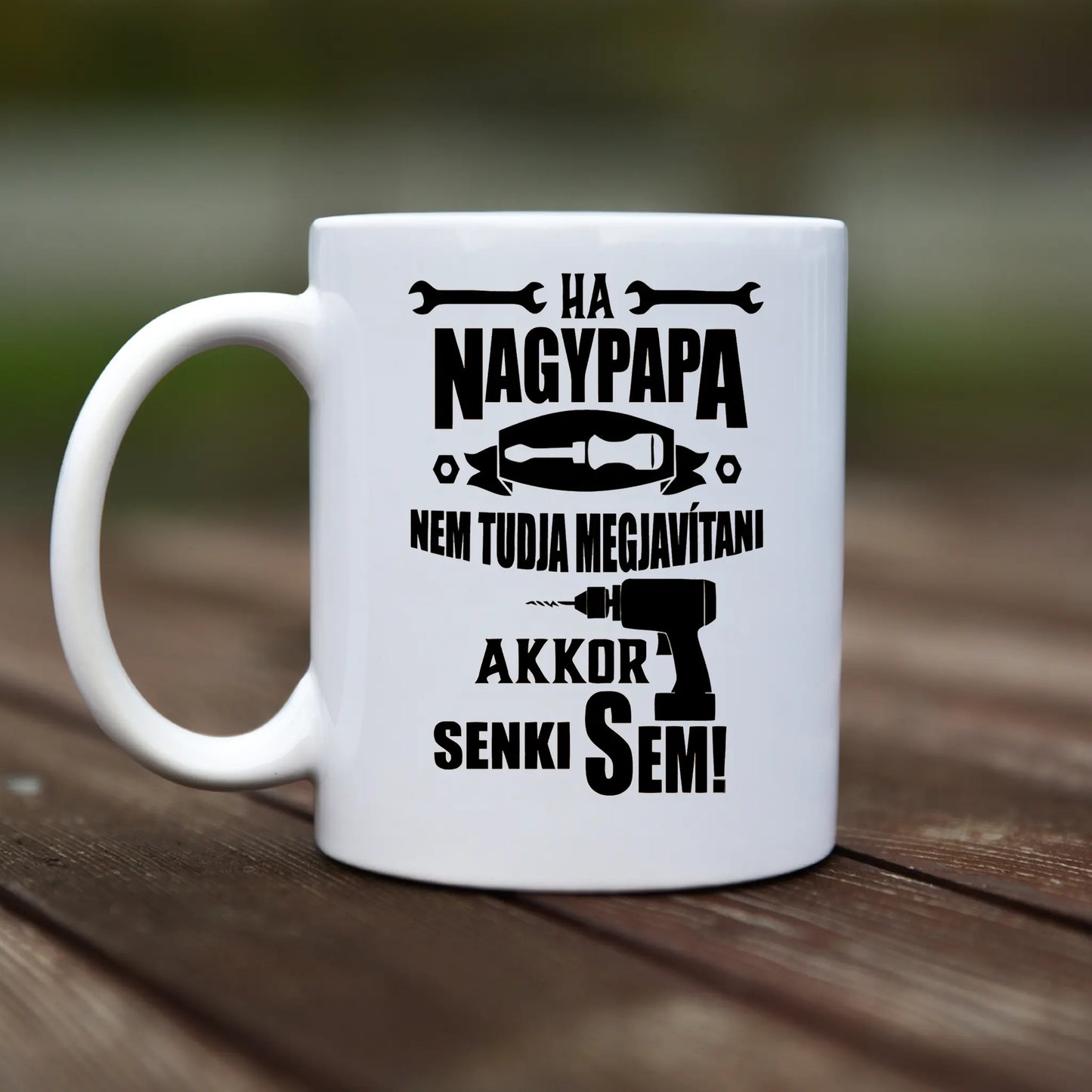 Mug - Ha nagypapa nem tudja megjavítani akkor senki sem - Customizable - rvdesignprint