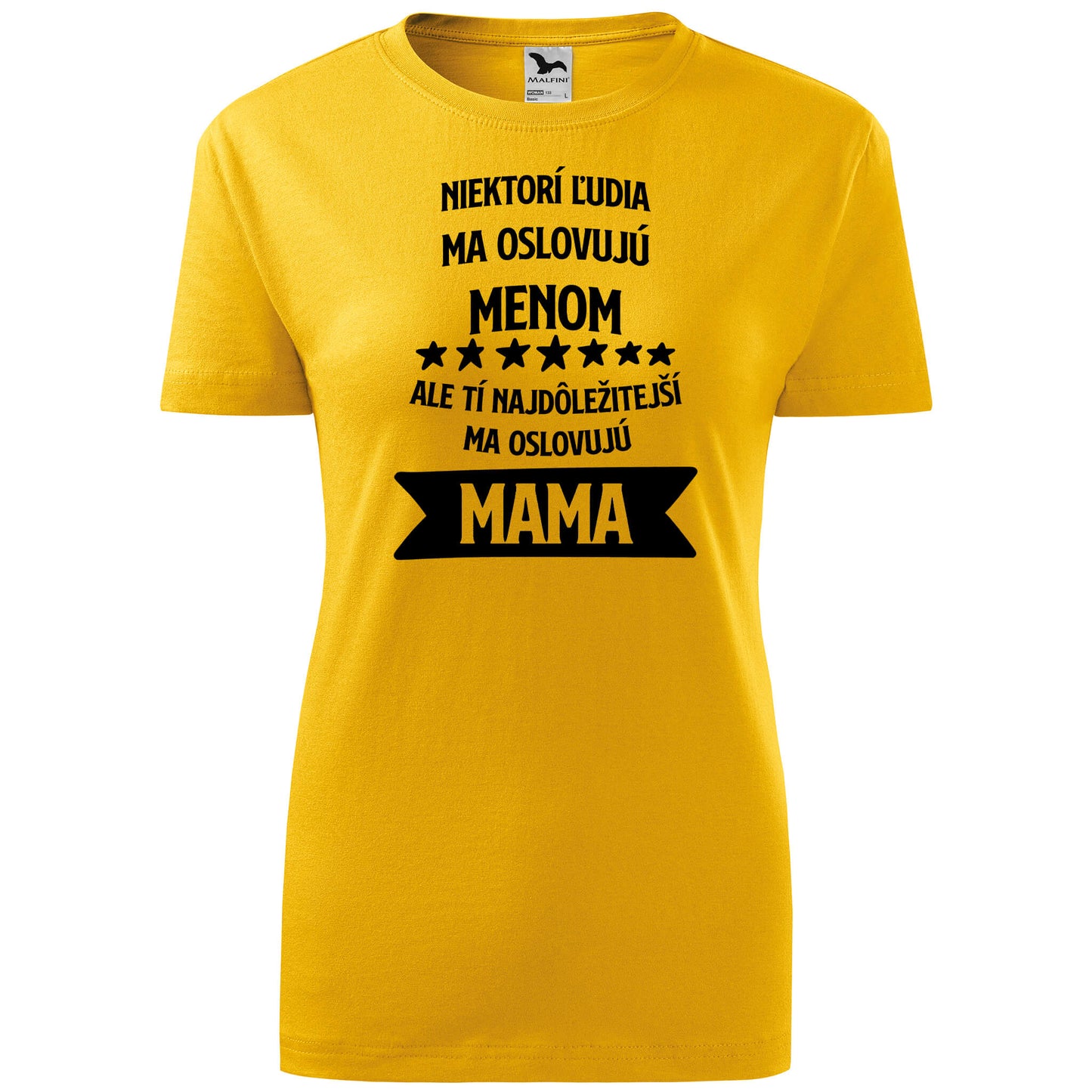 T-shirt - Niektorí ľudia ma oslovujú menom - Customizable - rvdesignprint