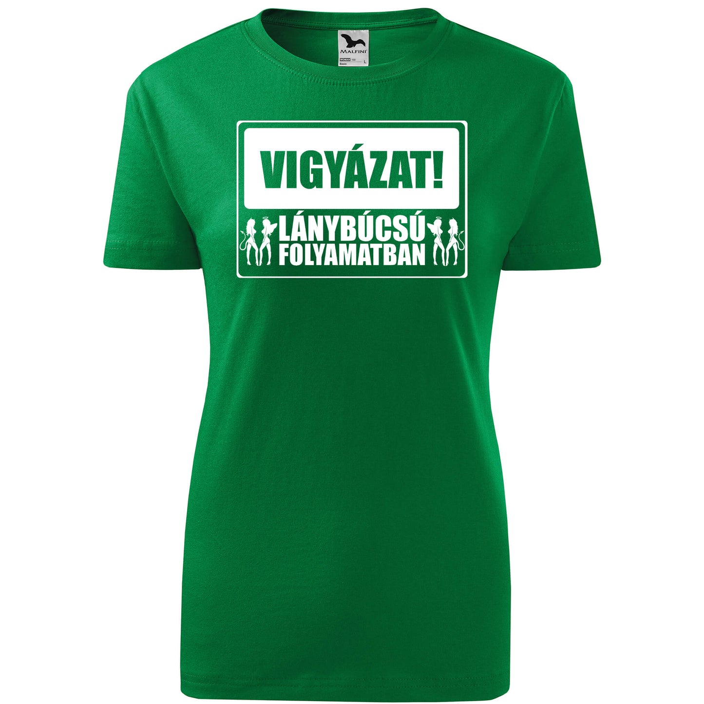T-shirt - Vigyázat! Lánybúcsú folyamatban - rvdesignprint