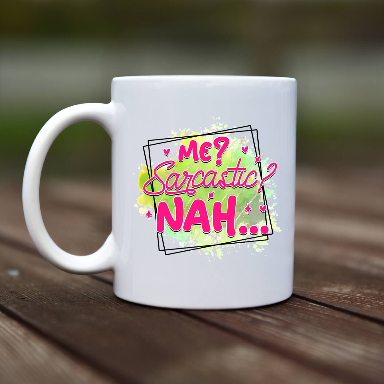 Mug - Me sarcastic nah - rvdesignprint