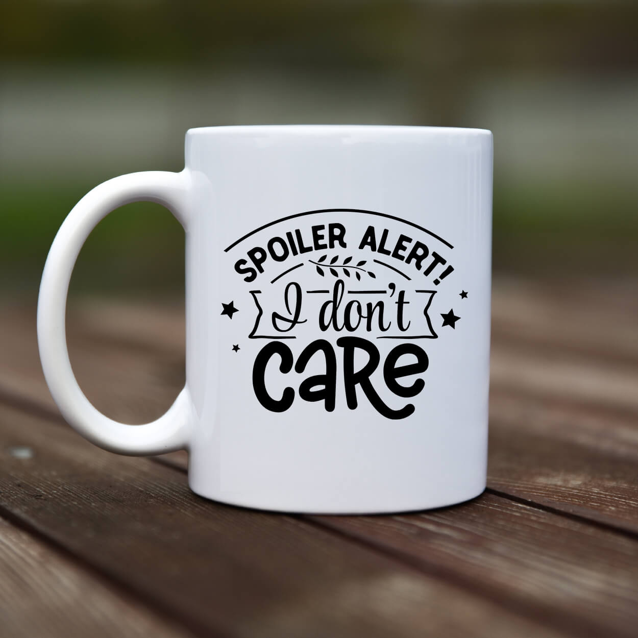 Mug - Spoiler alert i dont care - rvdesignprint