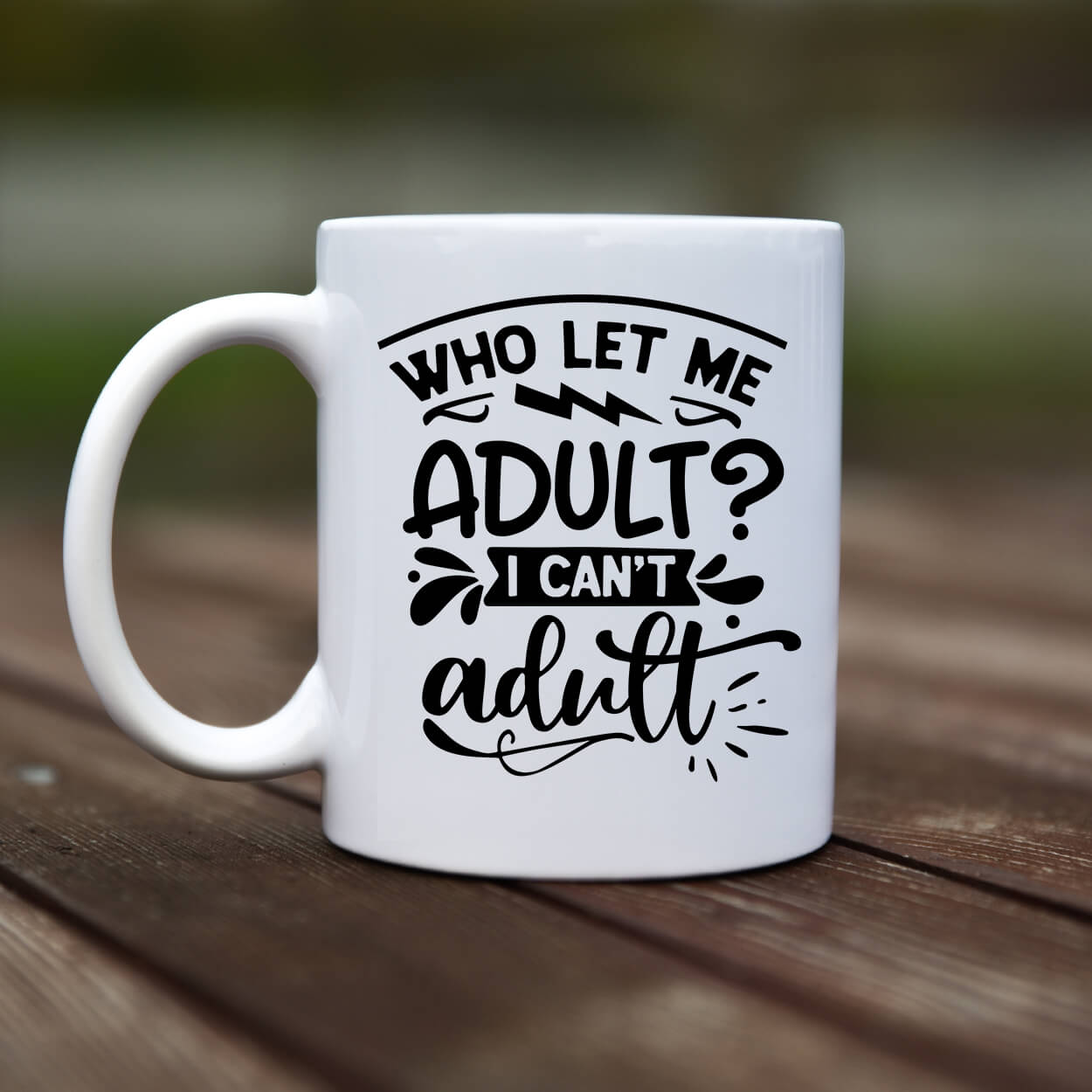 Mug - Who let me adult wh - rvdesignprint