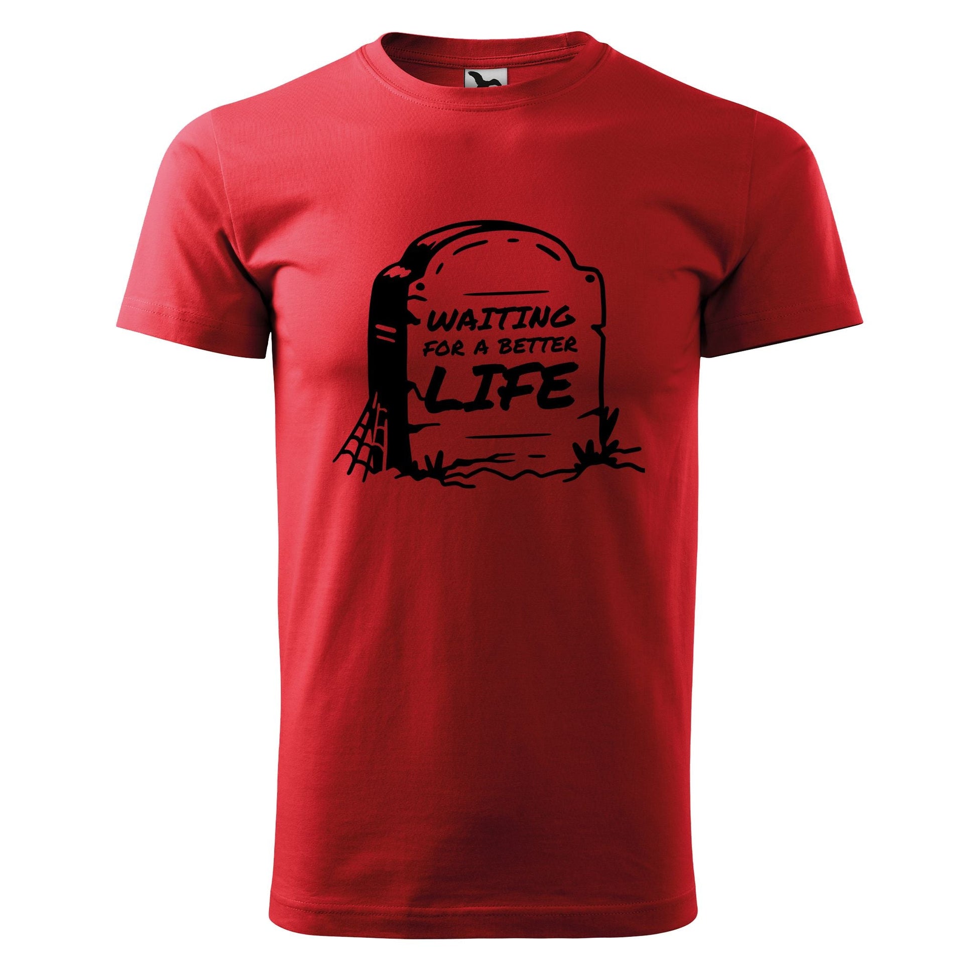 Waiting for a better life t-shirt - rvdesignprint