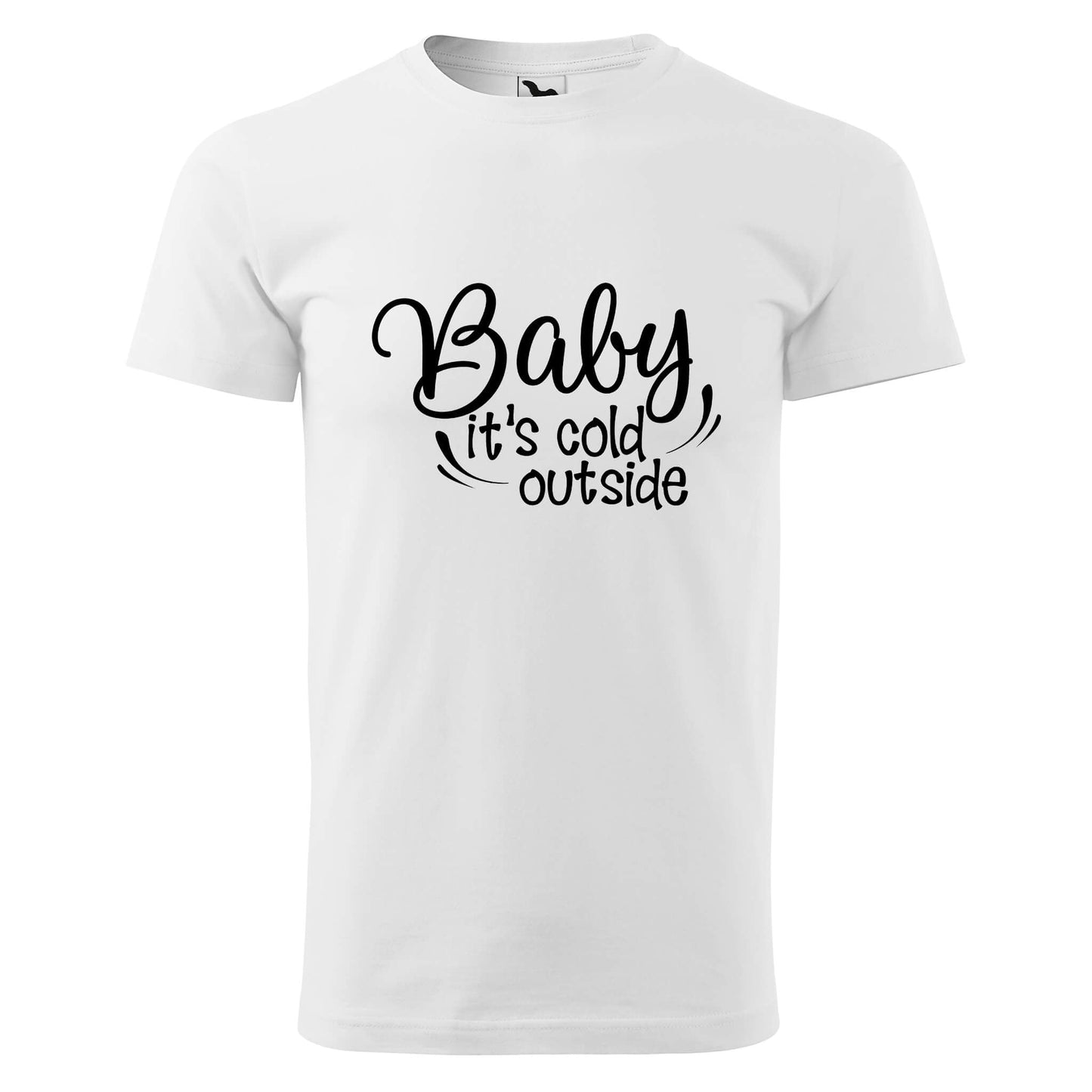 Baby its cold outside t-shirt - rvdesignprint