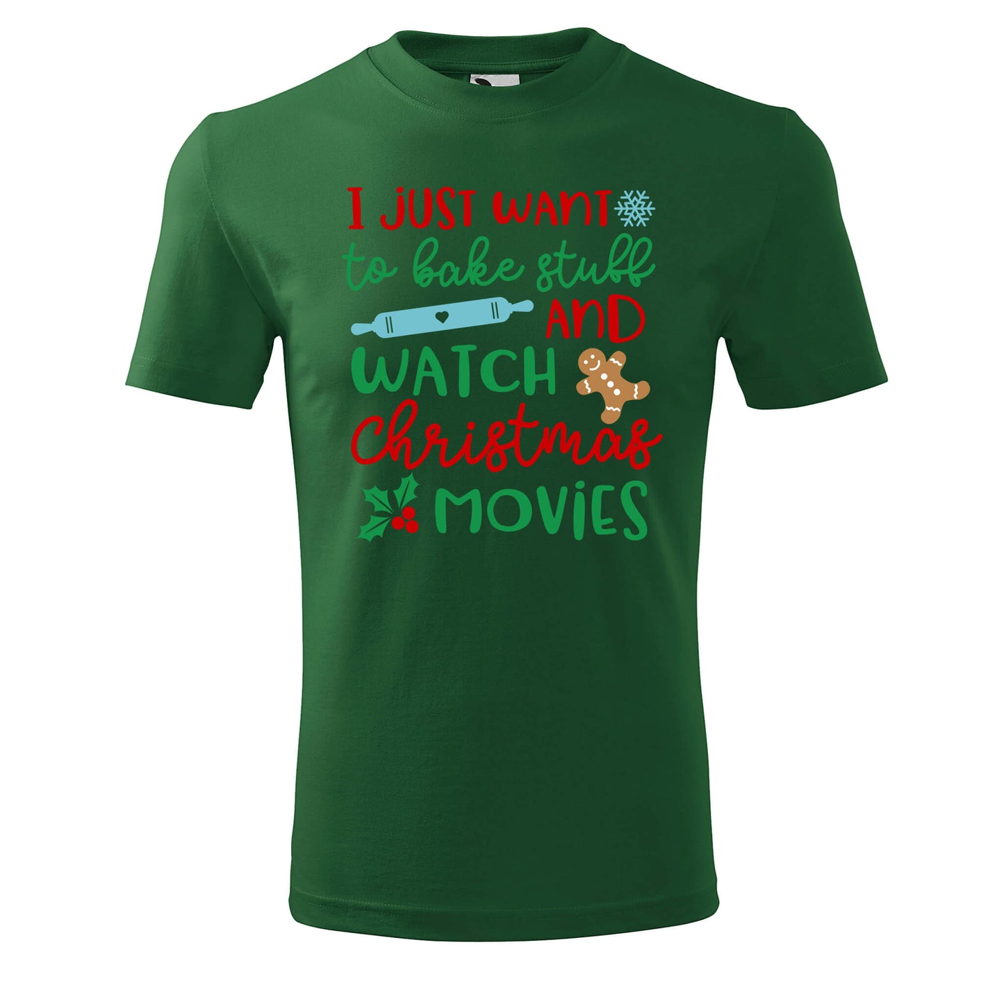 Bake stuff watch christmas movies t-shirt - rvdesignprint