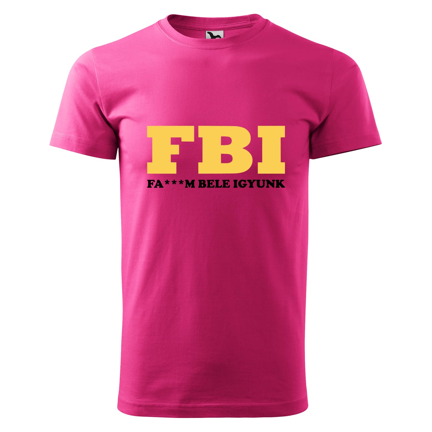 Faszom bele igyunk fbi t-shirt - rvdesignprint