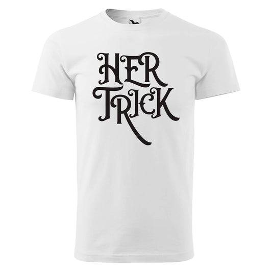 Her trick t-shirt - rvdesignprint