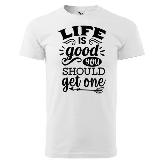 Life is good you t-shirt - rvdesignprint