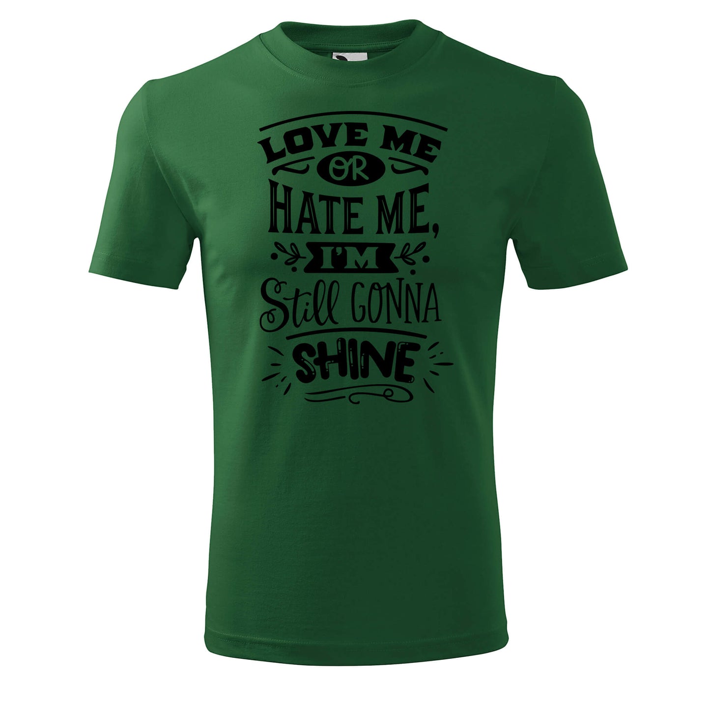 Love me or hate me t-shirt - rvdesignprint