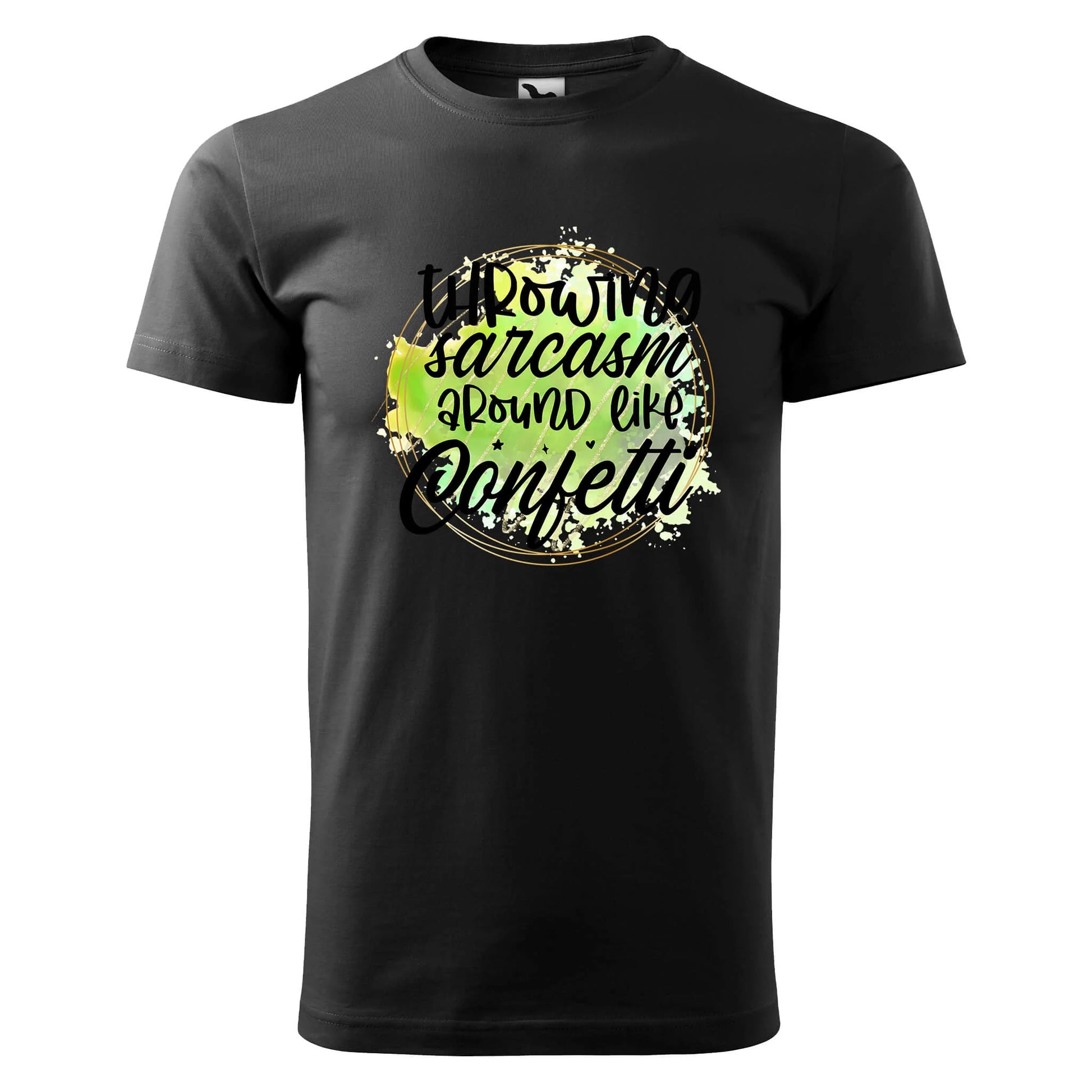Throwing sarcasm around like confetti t-shirt - rvdesignprint