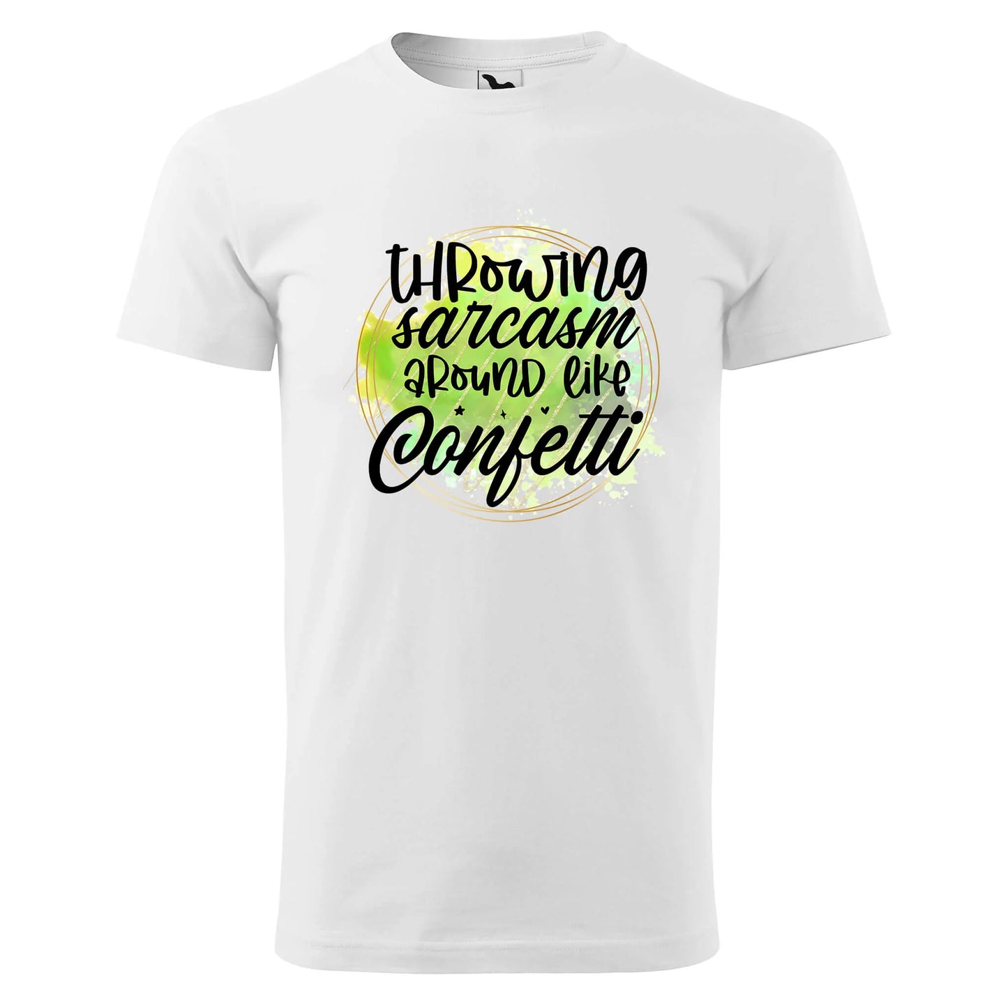 Throwing sarcasm around like confetti t-shirt - rvdesignprint