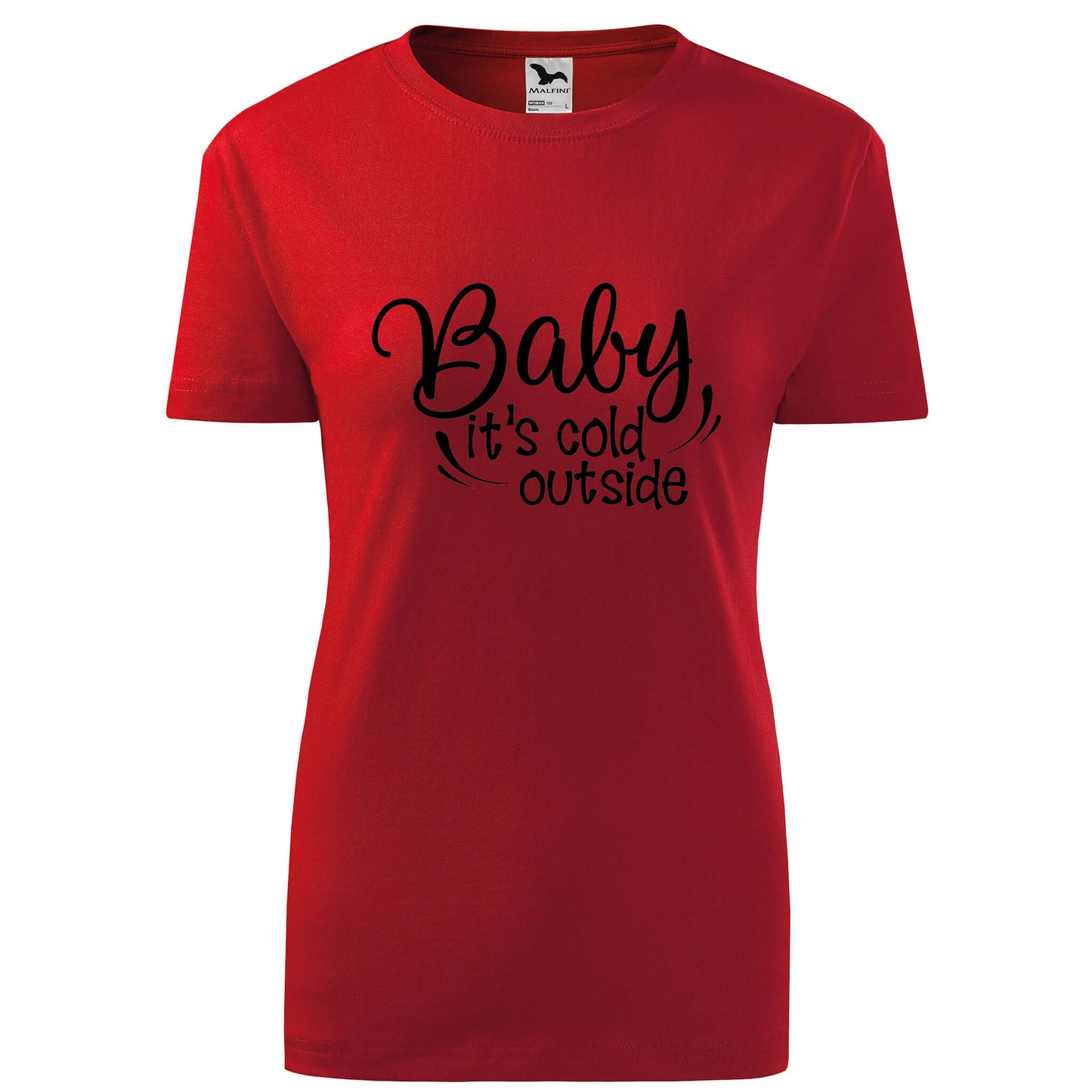 Baby its cold outside t-shirt - rvdesignprint