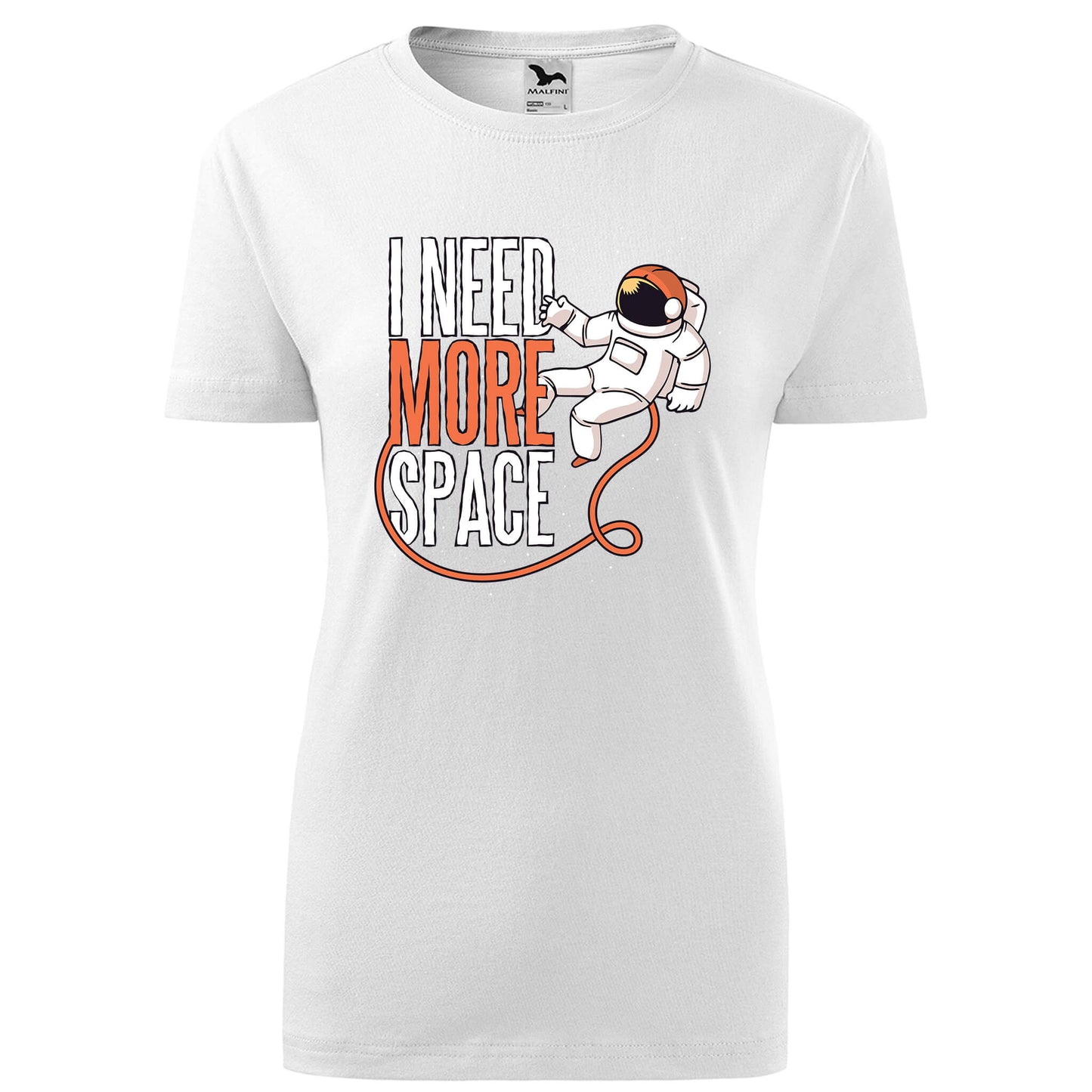 Need more space t-shirt - rvdesignprint
