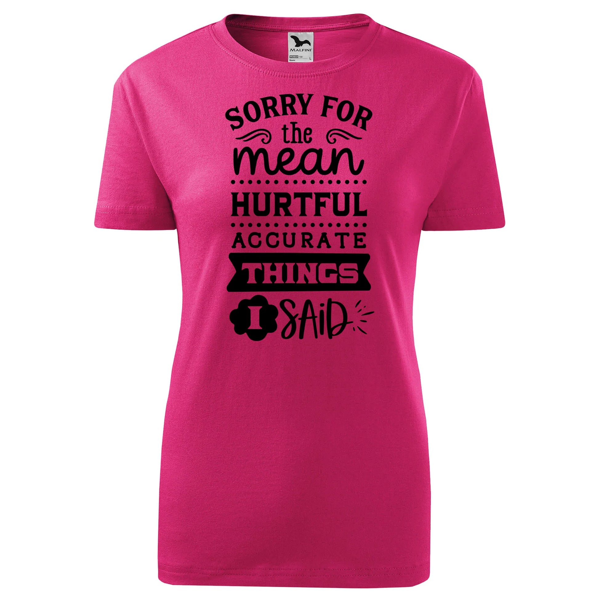 Sorry for the mean  t-shirt - rvdesignprint