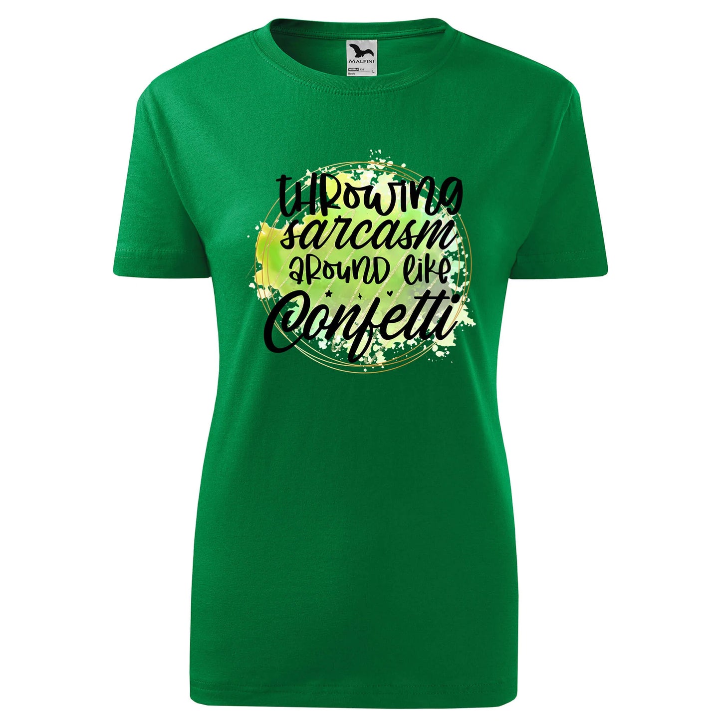 Throwing sarcasm around like confetti t-shirt - rvdesignprint