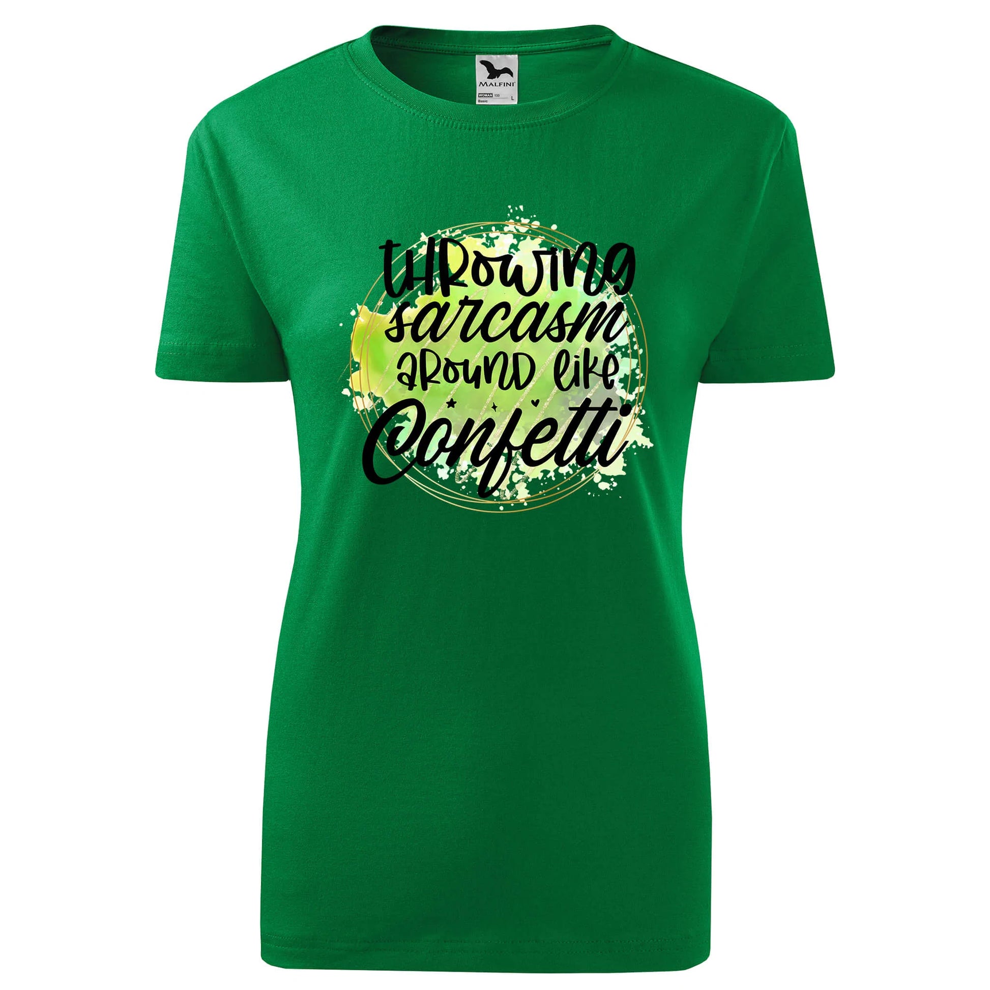 Throwing sarcasm around like confetti t-shirt - rvdesignprint