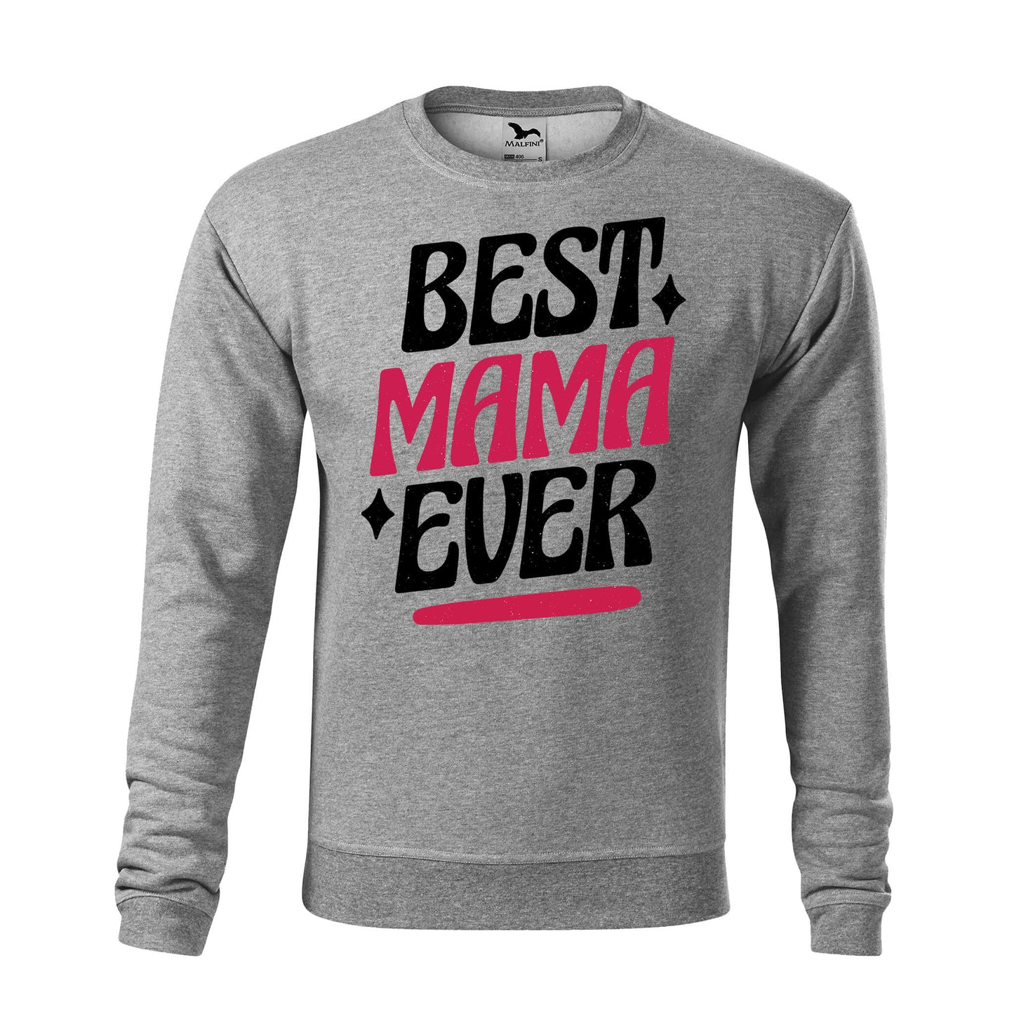 Best mama ever sweatshirt - rvdesignprint