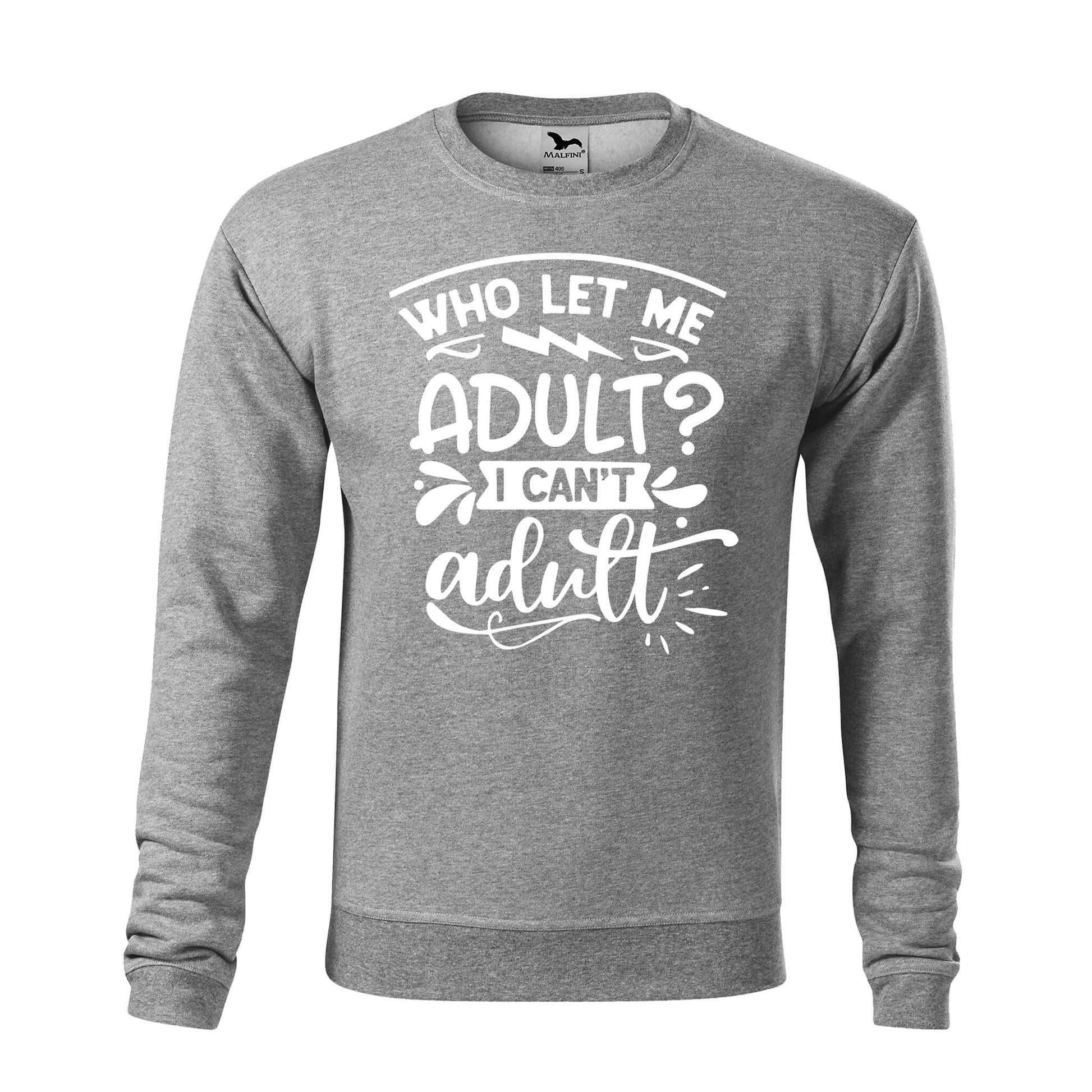 Who let me adult wh sweatshirt - rvdesignprint