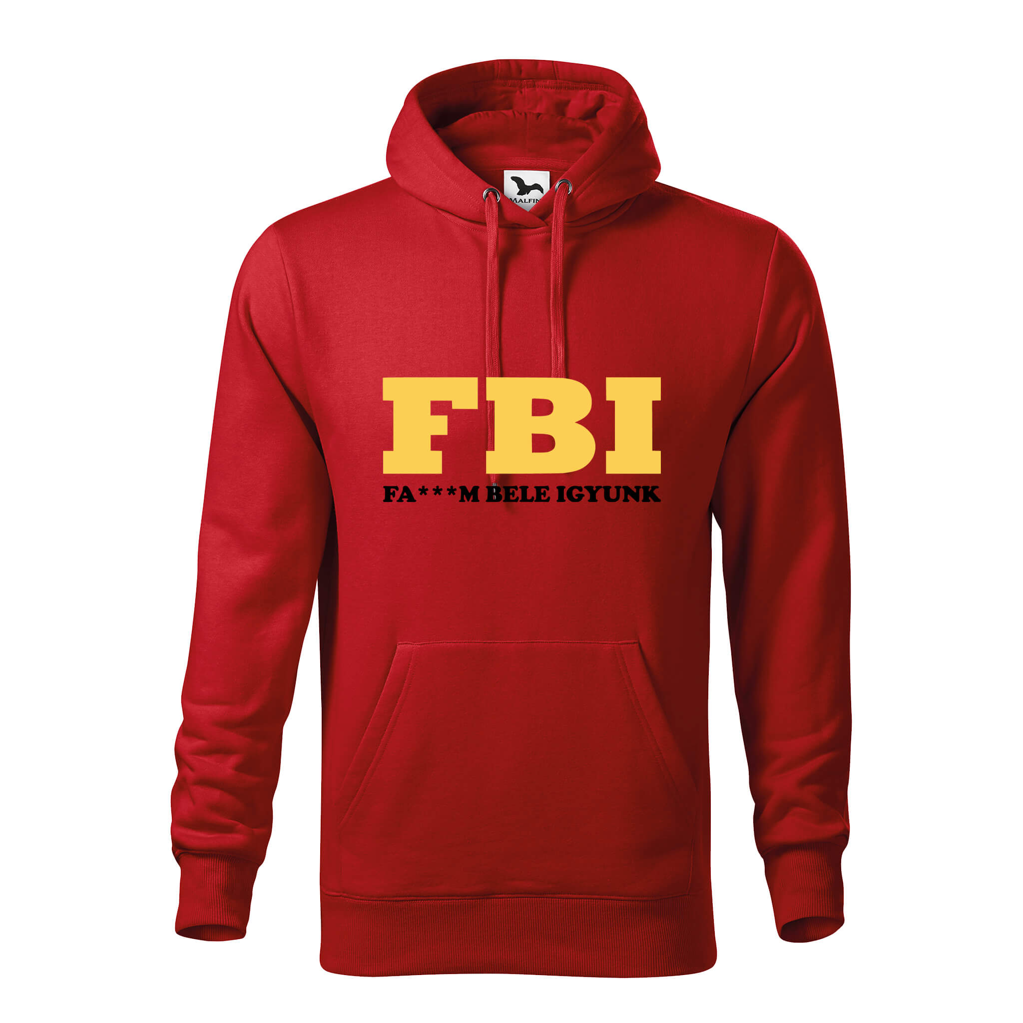 Faszom bele igyunk fbi hoodie rvdesignprint