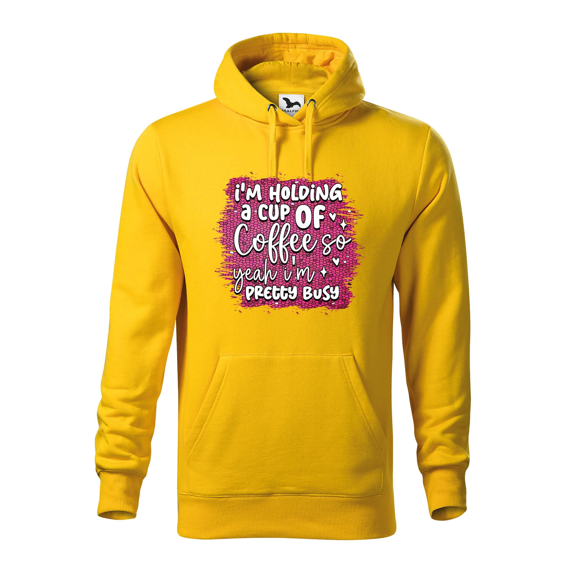 Im holding a cup of coffee hoodie - rvdesignprint