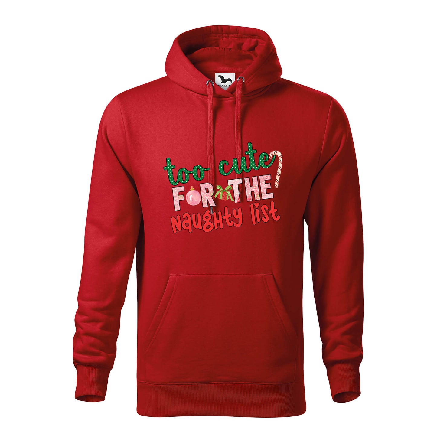 Too cute for the naughty list hoodie - rvdesignprint