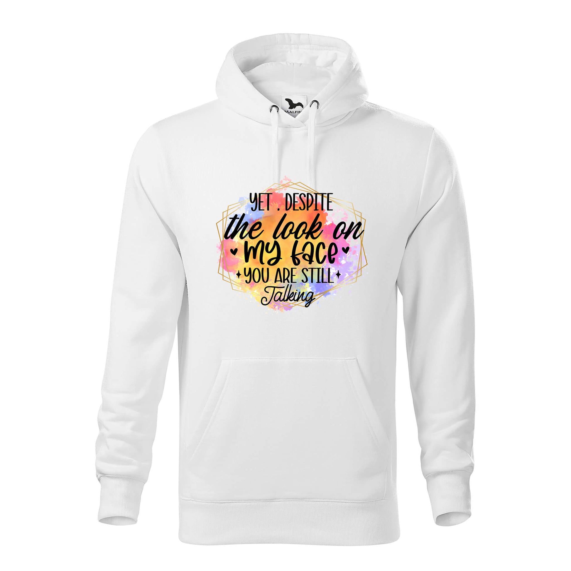 Yet despite the look on my face hoodie - rvdesignprint