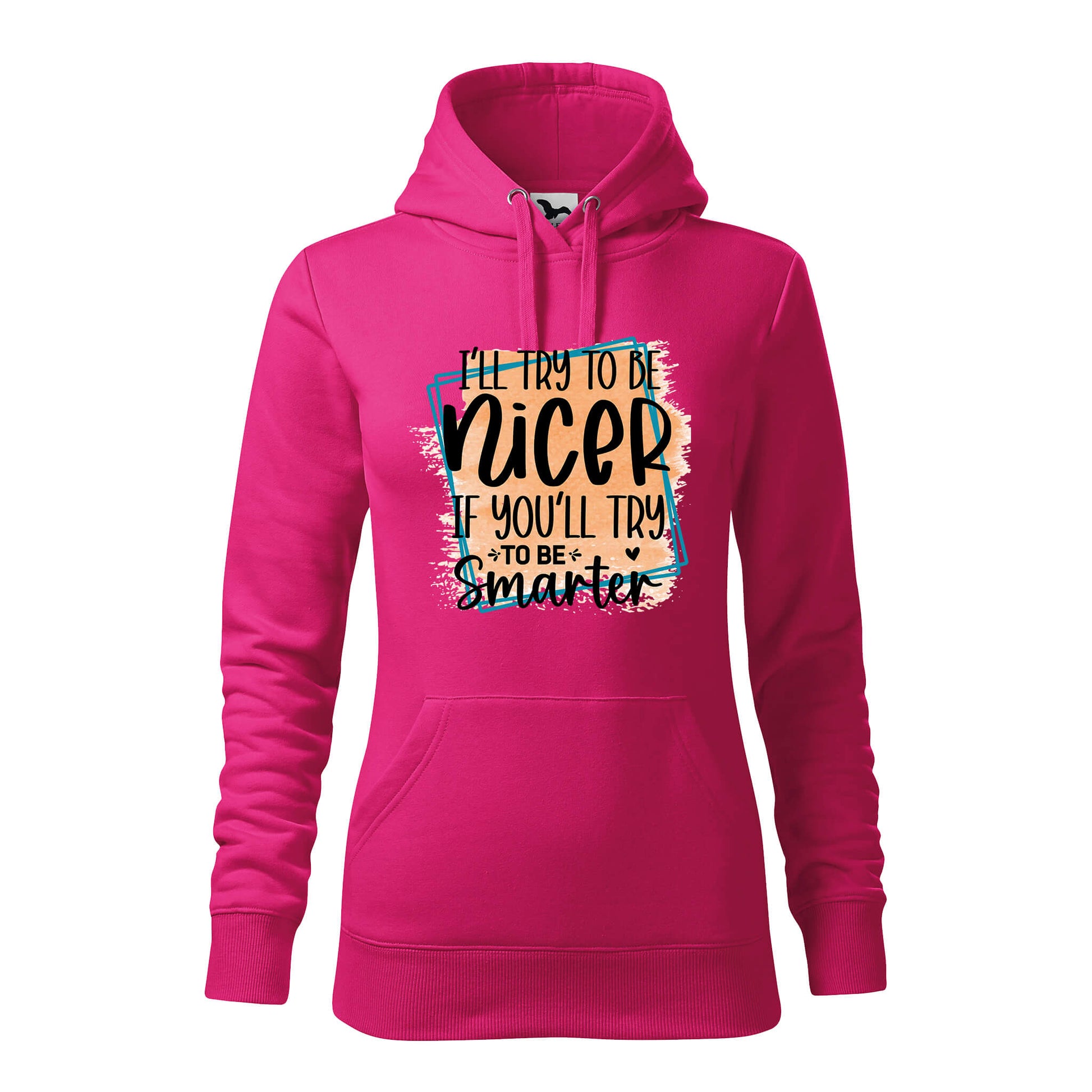 Ill try to be nicer hoodie - rvdesignprint