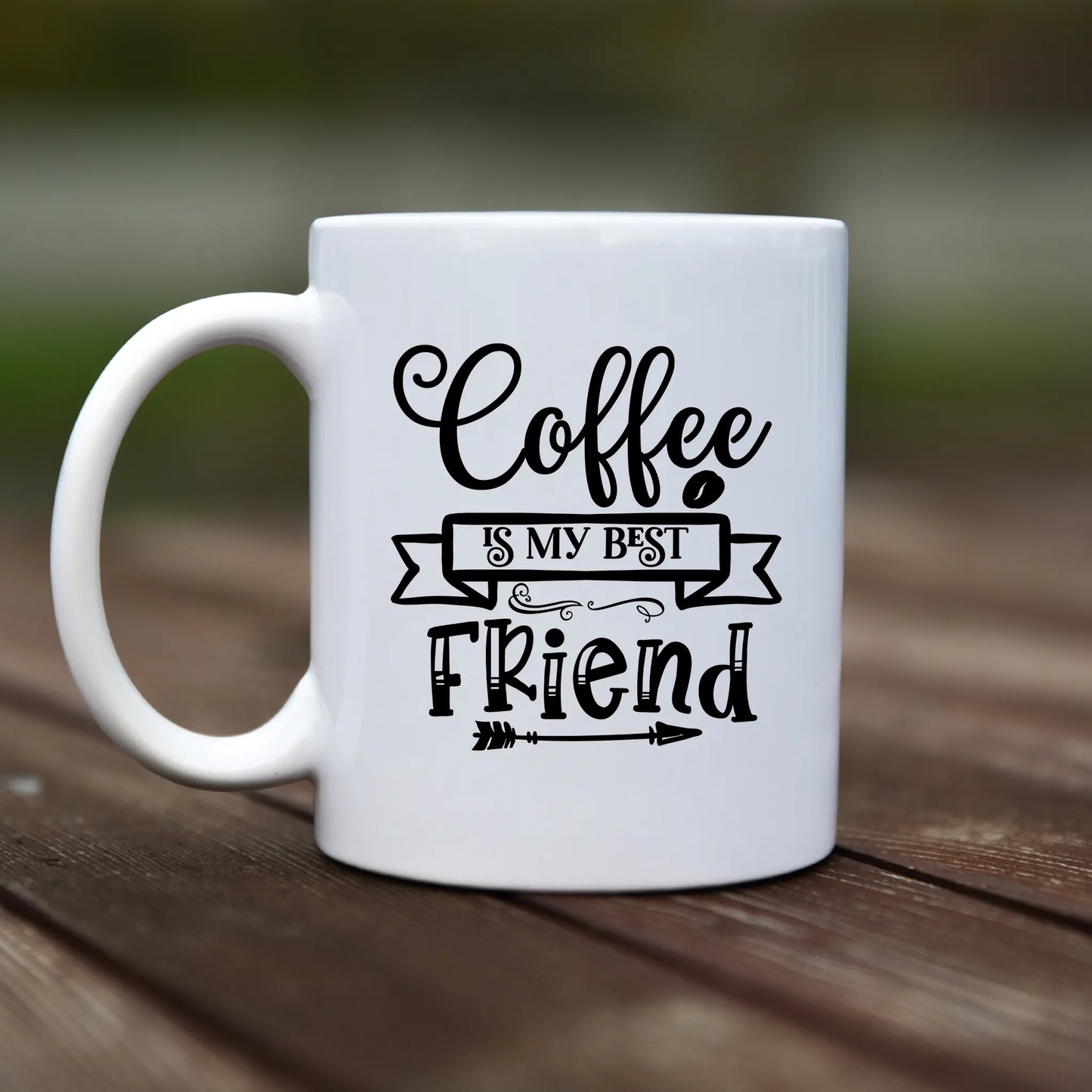 Mug - Coffee is my best friend - rvdesignprint