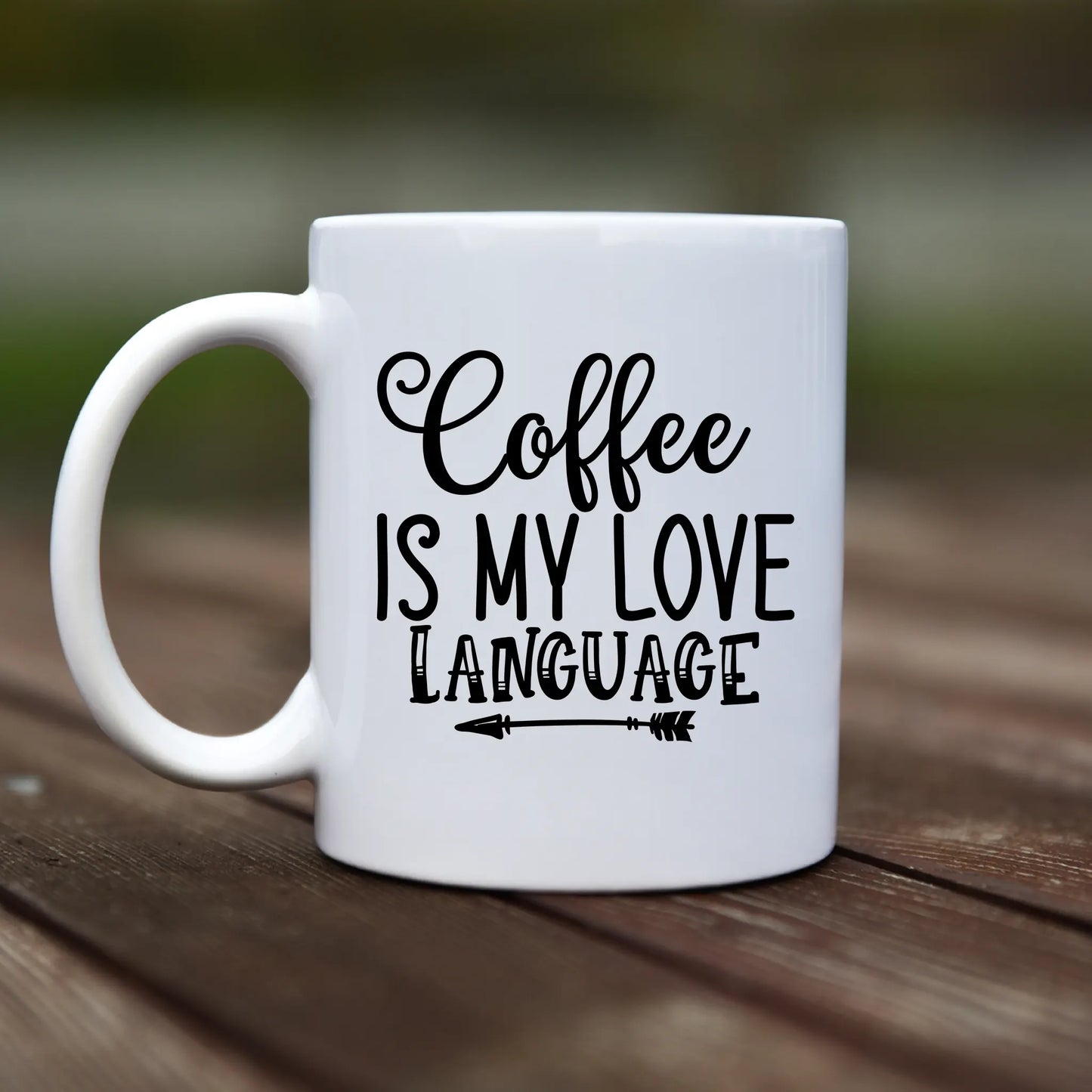 Mug - Coffee is my love language - rvdesignprint