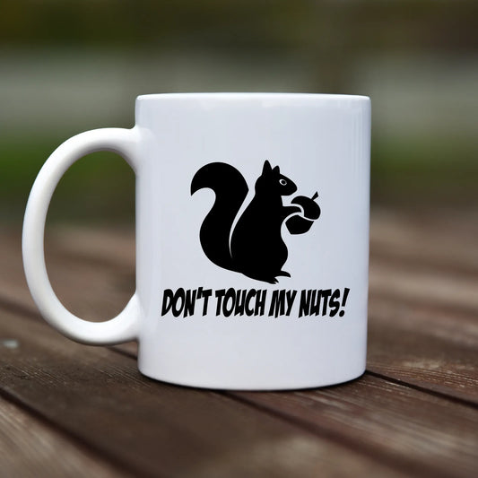 Mug - Don't touch my nuts - rvdesignprint