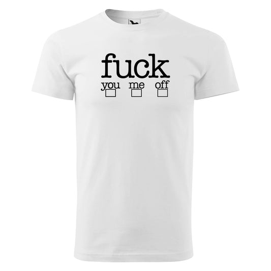 T-shirt - Fuck you - me - off - rvdesignprint