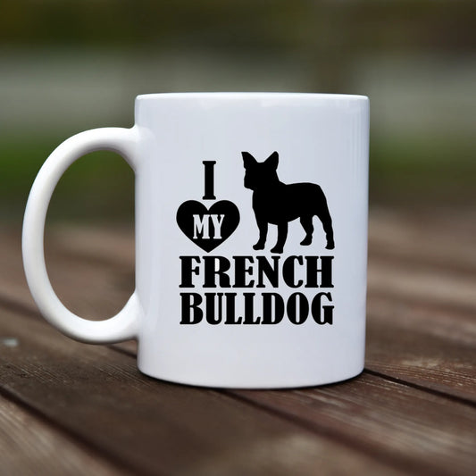 Mug - I love my french bulldog - rvdesignprint