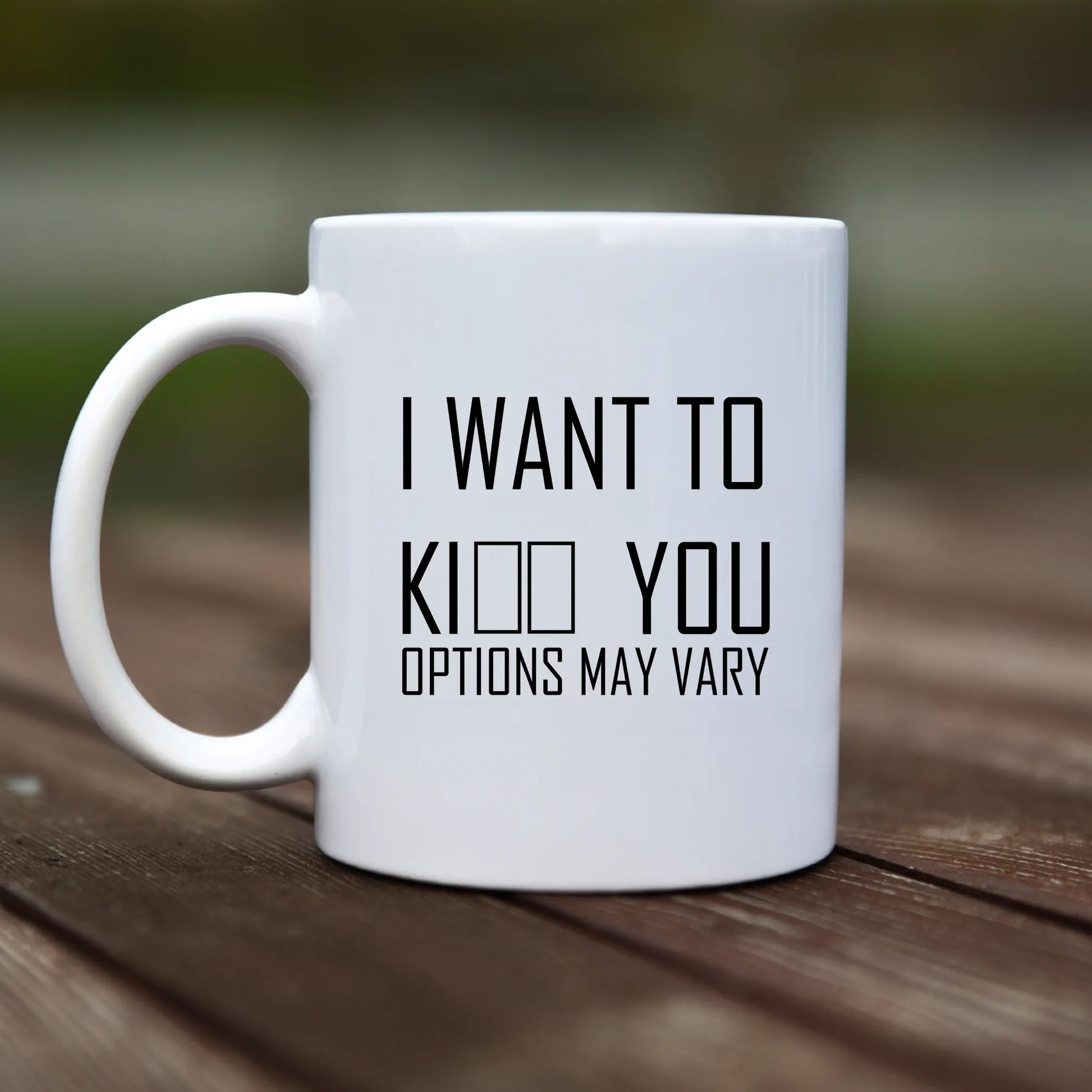 Mug - I want to ki?? you - rvdesignprint