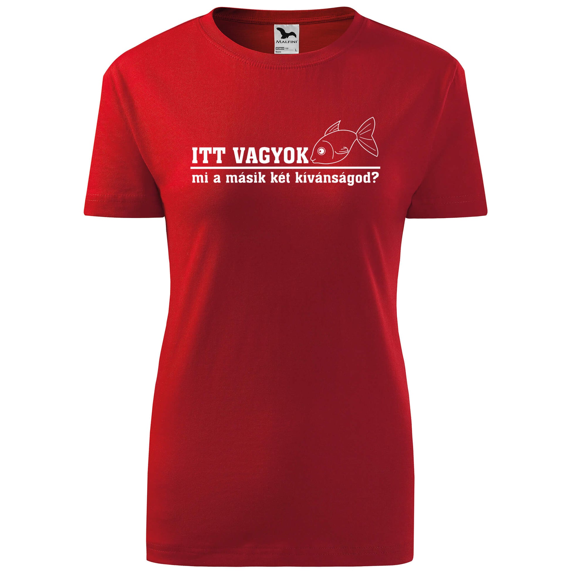 T-shirt - Itt vagyok, mi a másik két kívánságod? - rvdesignprint