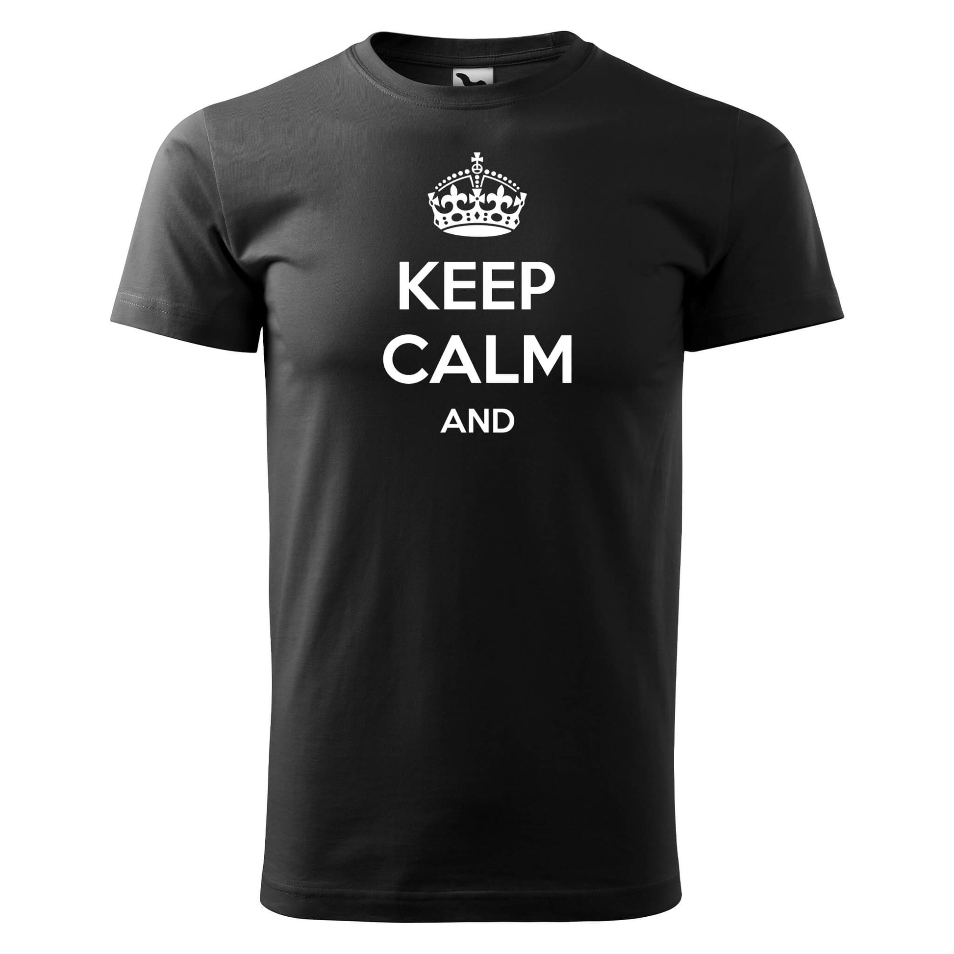 T-shirt - Keep calm and ... - Customizable - rvdesignprint