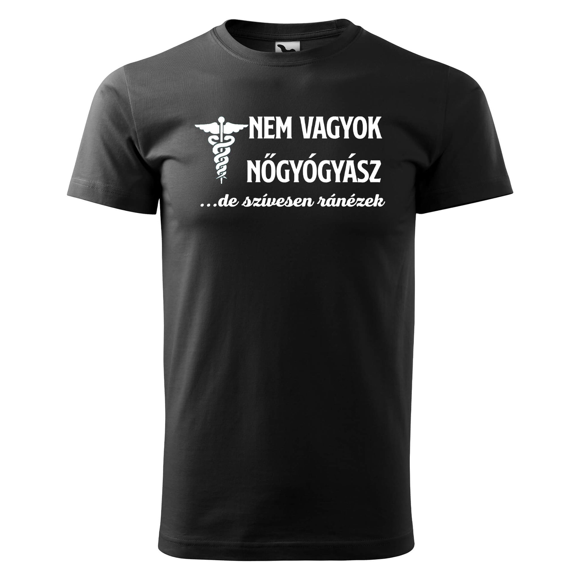 T-shirt - Nem vagyok nőgyógyász - rvdesignprint