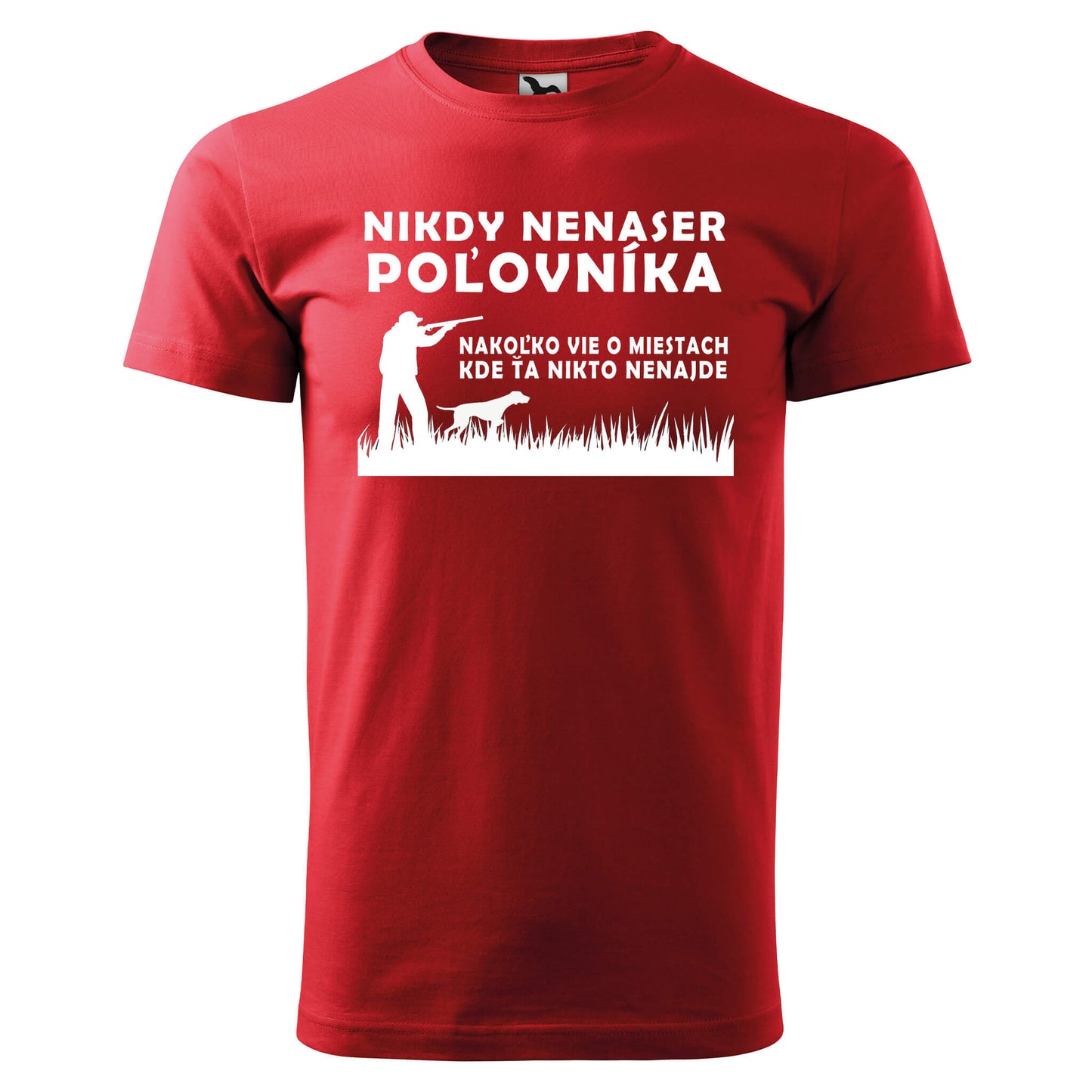 T-shirt - Nikdy nenaser poľovníka - rvdesignprint