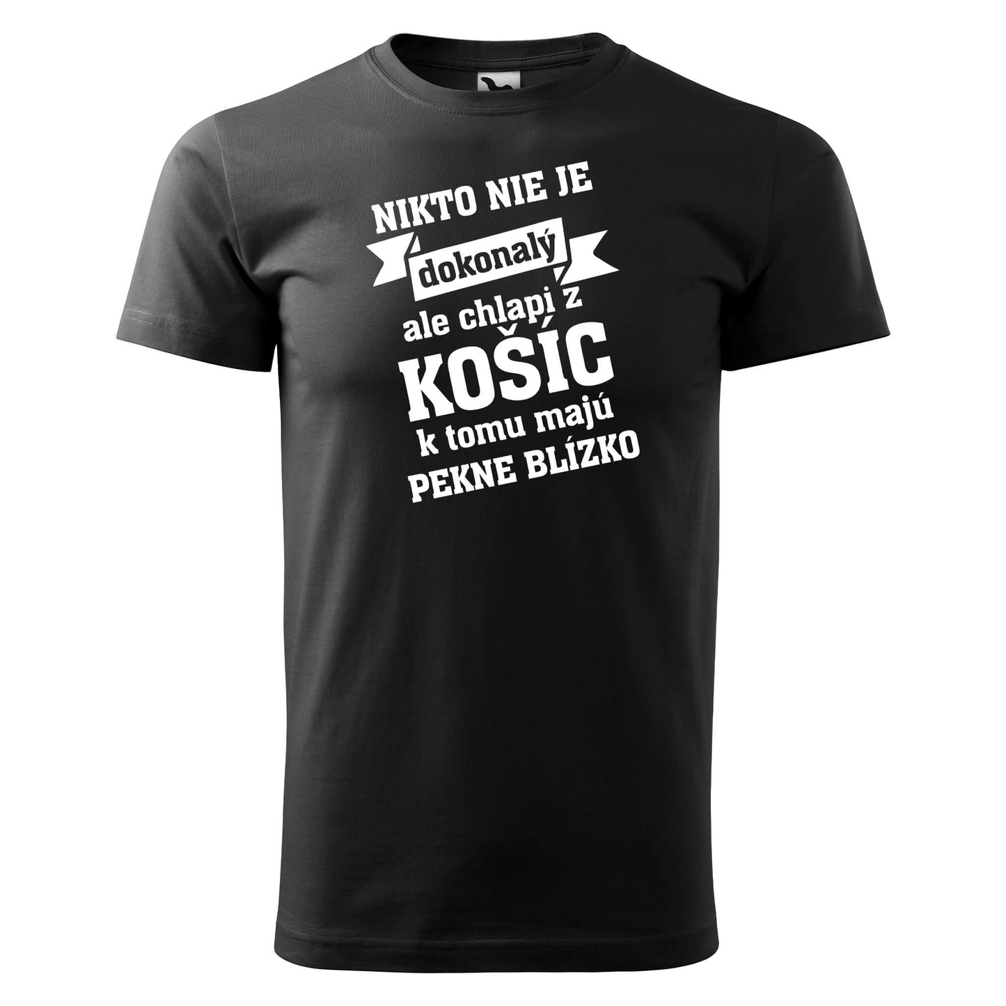 T-shirt - Nikto nie je dokonalý, ale chlapi z KOŠÍC - Customizable - rvdesignprint