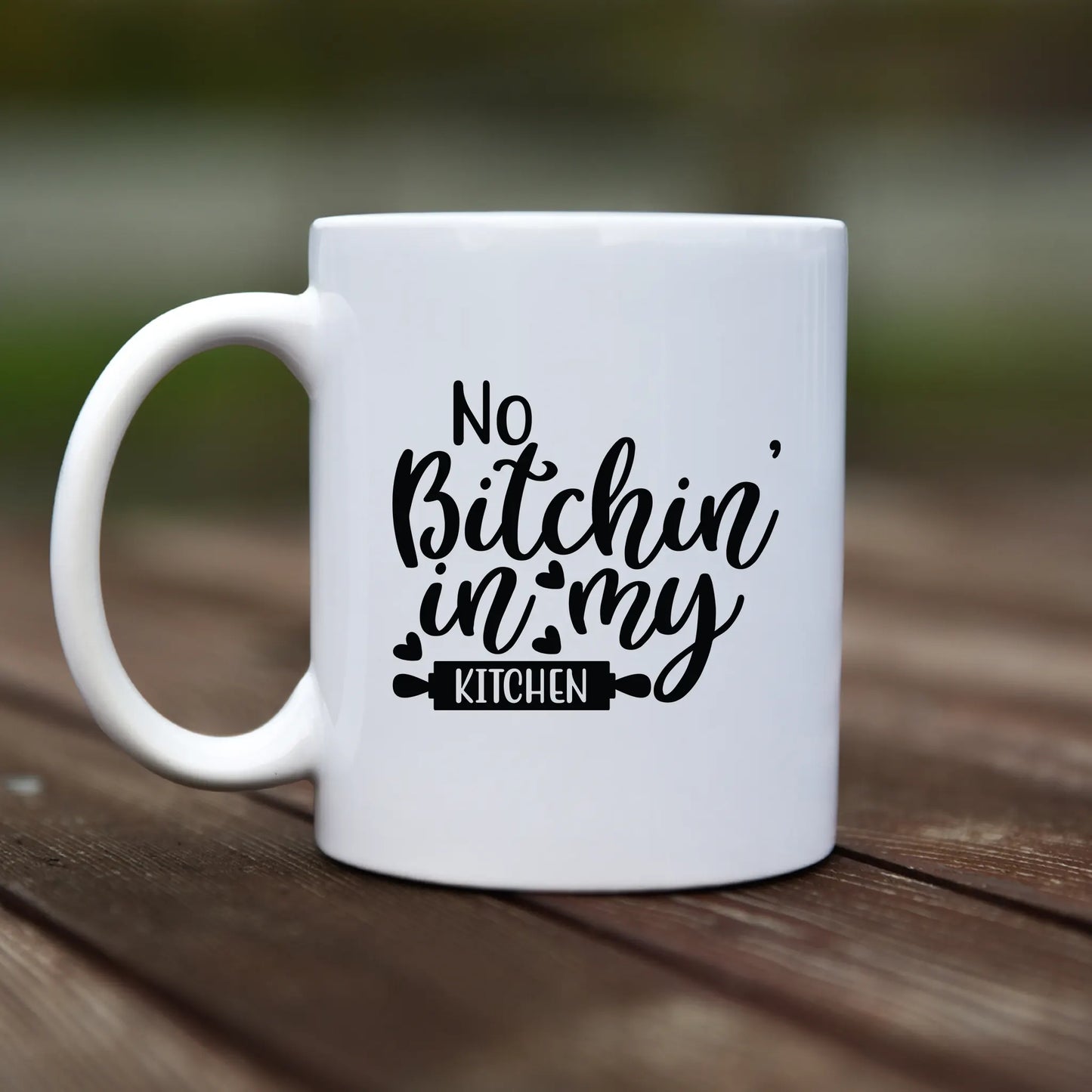 Mug - No bitchin' in my kitchen - rvdesignprint