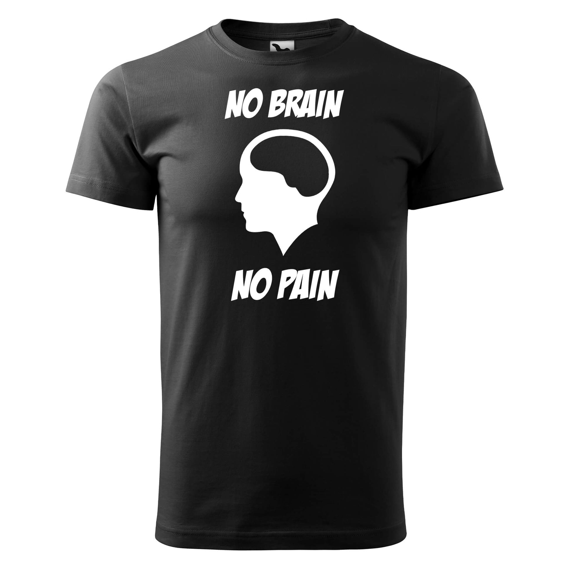 T-shirt - No brain no pain - rvdesignprint