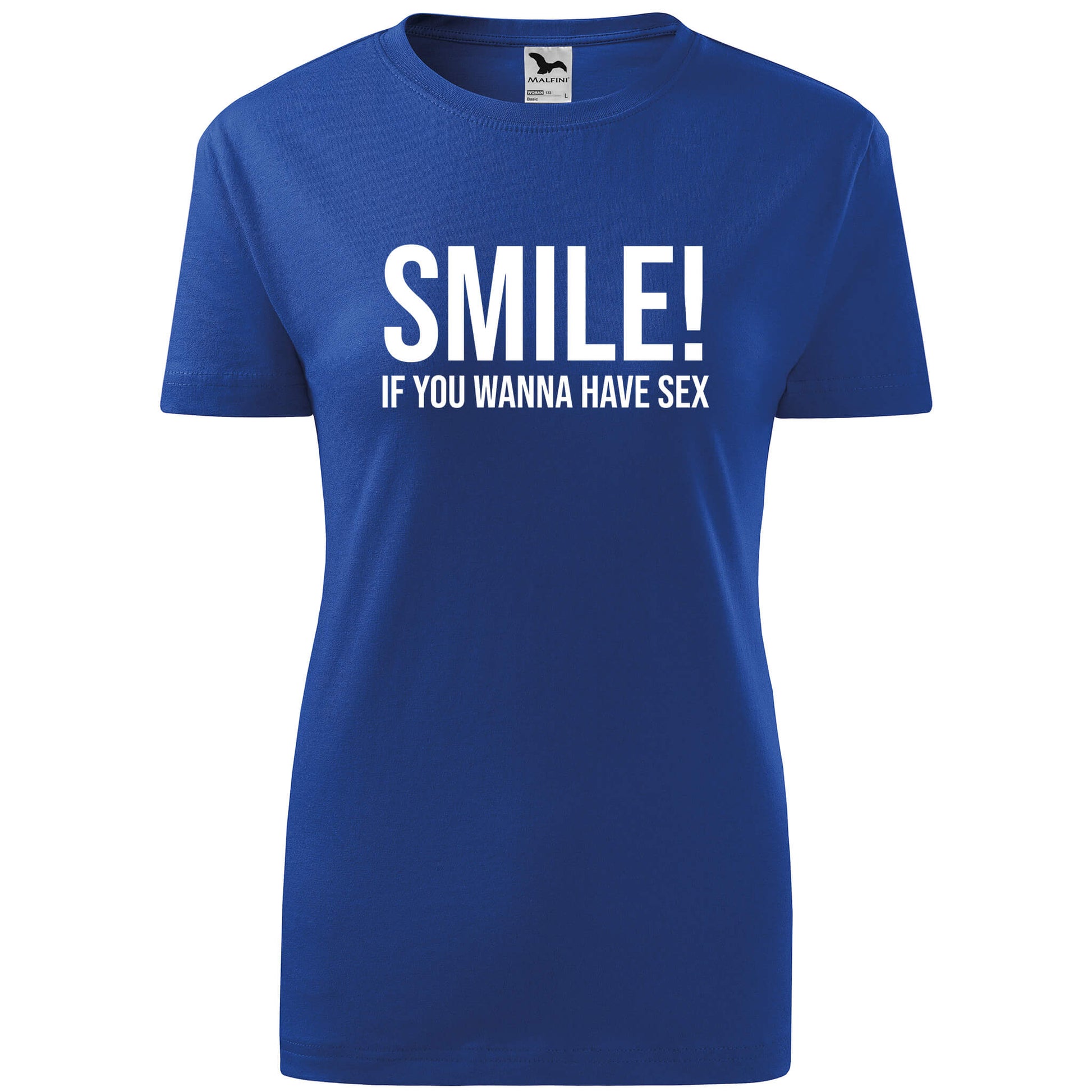 T-shirt - Smile! If you wanna have sex - rvdesignprint